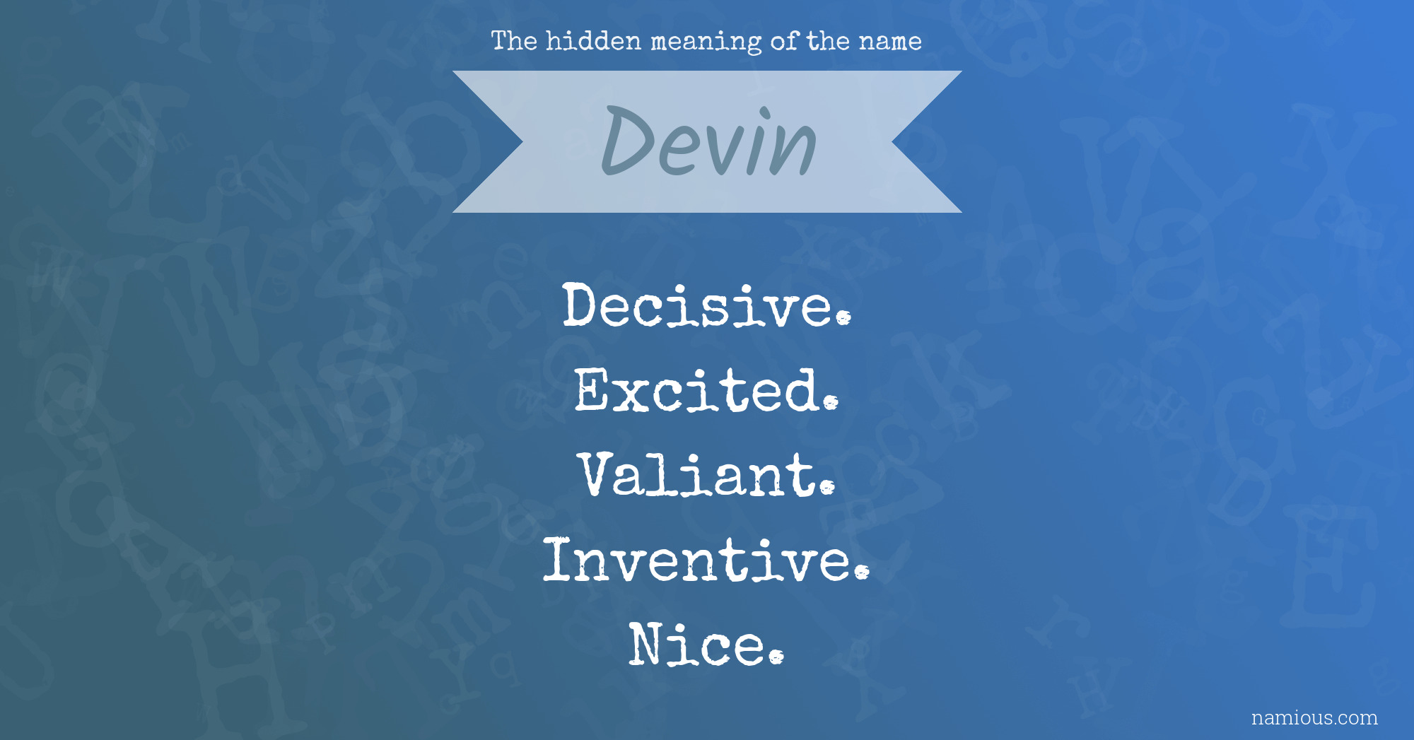 The hidden meaning of the name Devin