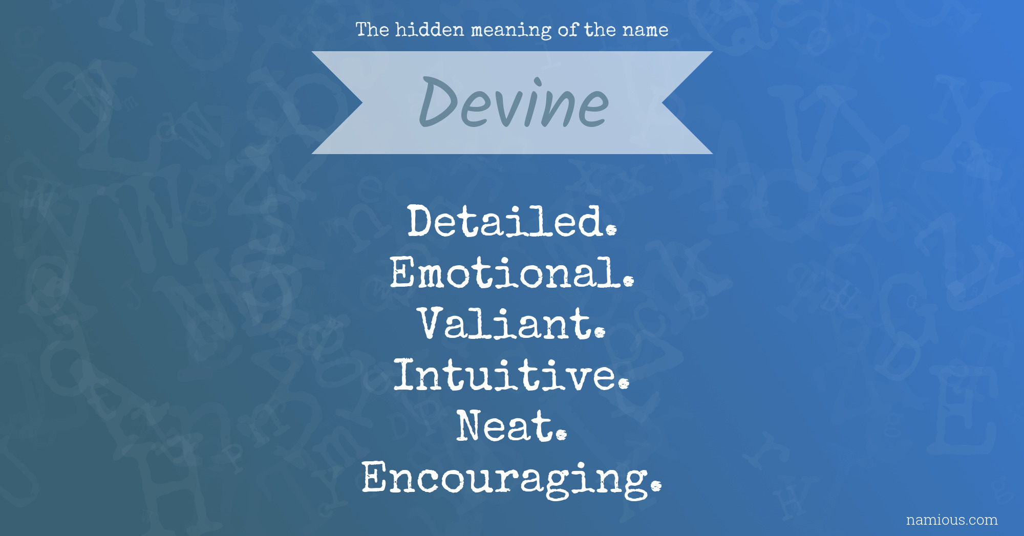 The hidden meaning of the name Devine