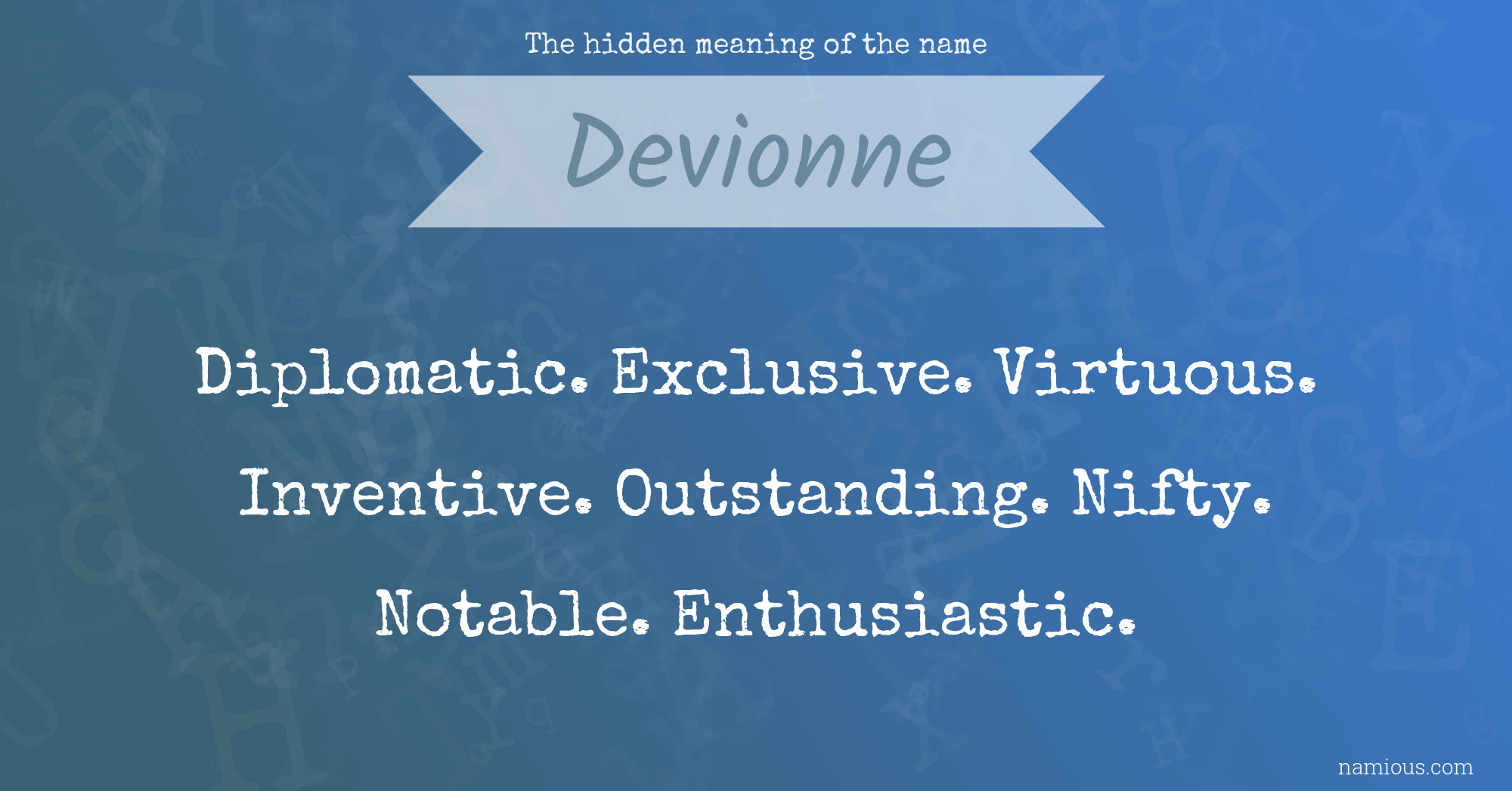 The hidden meaning of the name Devionne