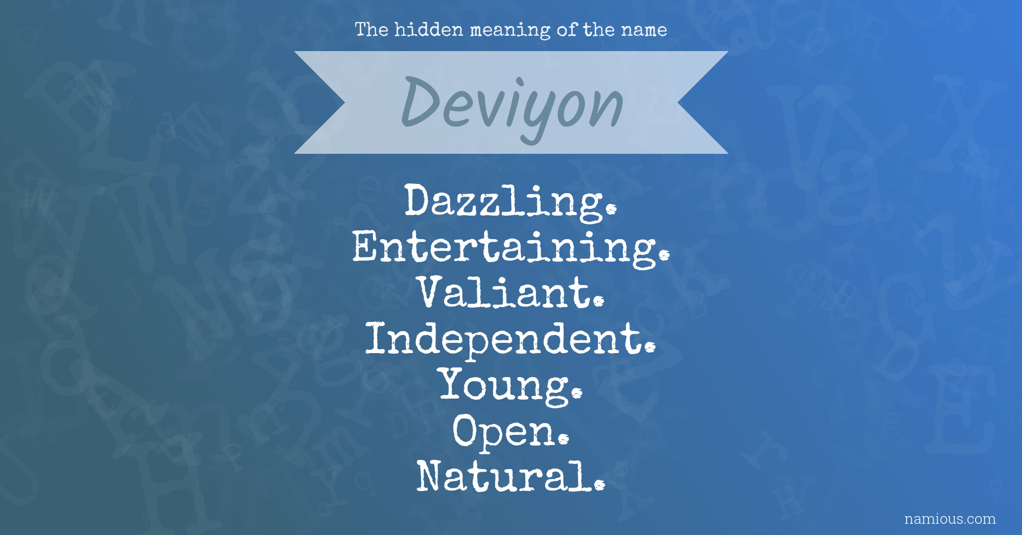 The hidden meaning of the name Deviyon