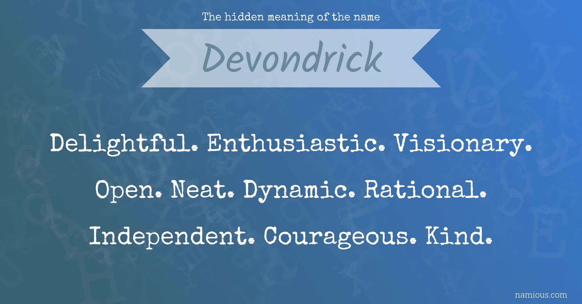 The hidden meaning of the name Devondrick