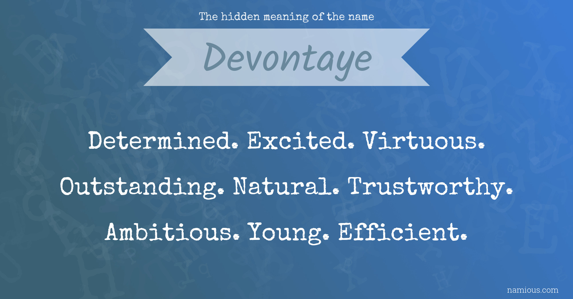 The hidden meaning of the name Devontaye