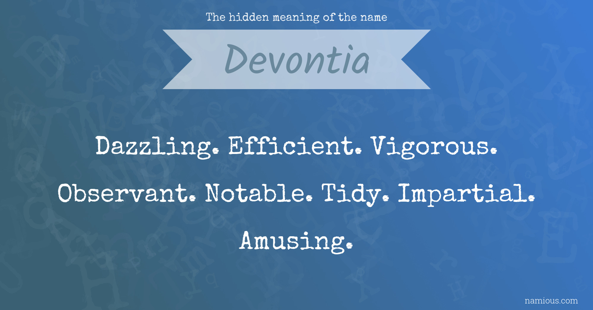 The hidden meaning of the name Devontia