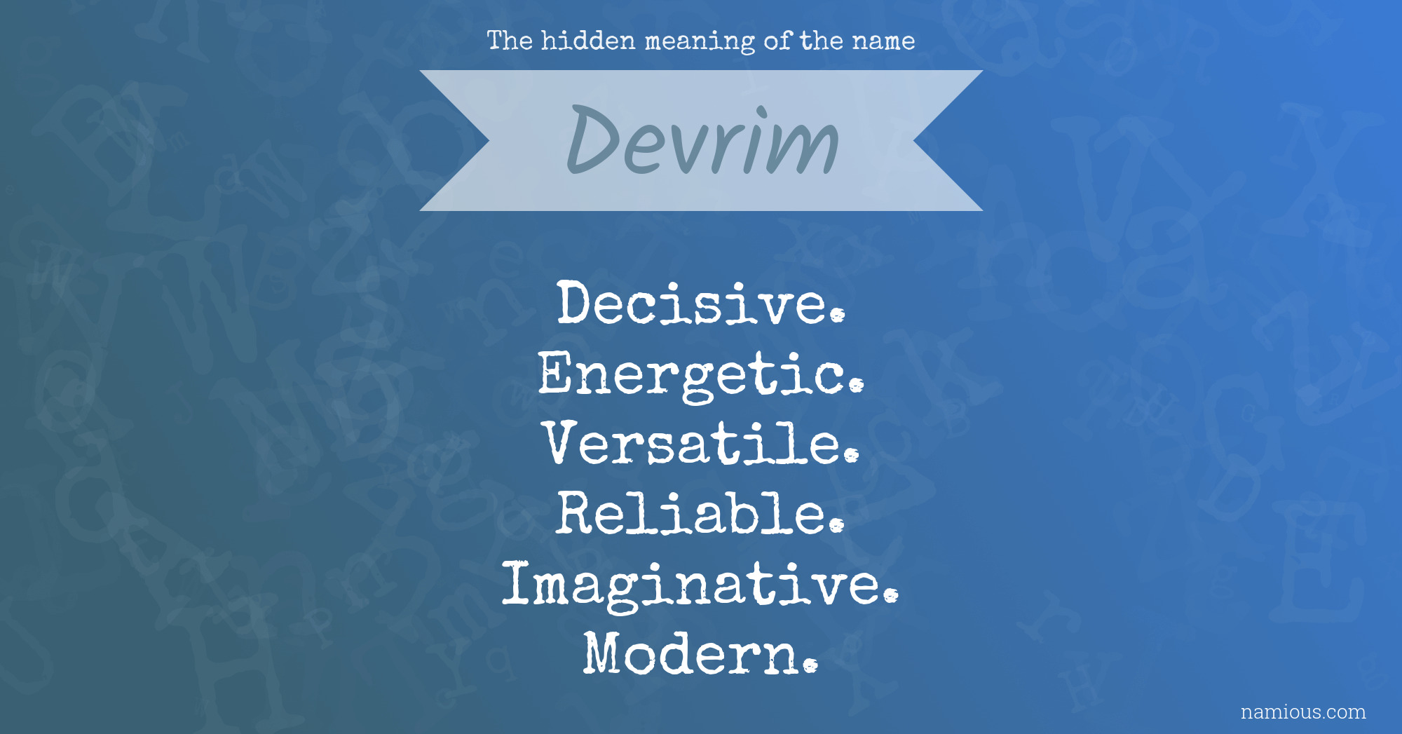 The hidden meaning of the name Devrim