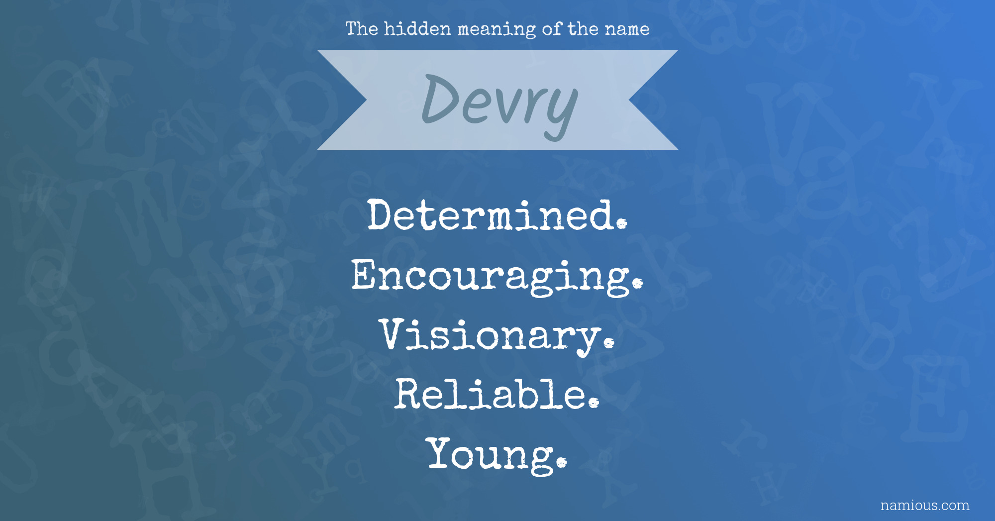 The hidden meaning of the name Devry