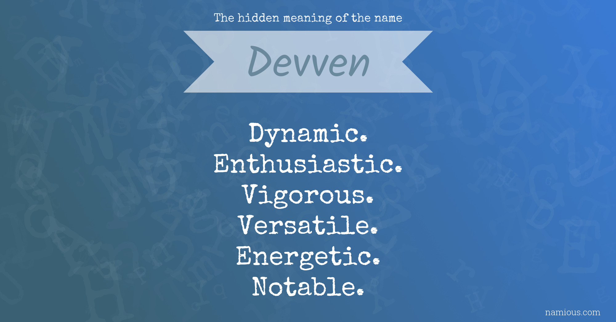 The hidden meaning of the name Devven