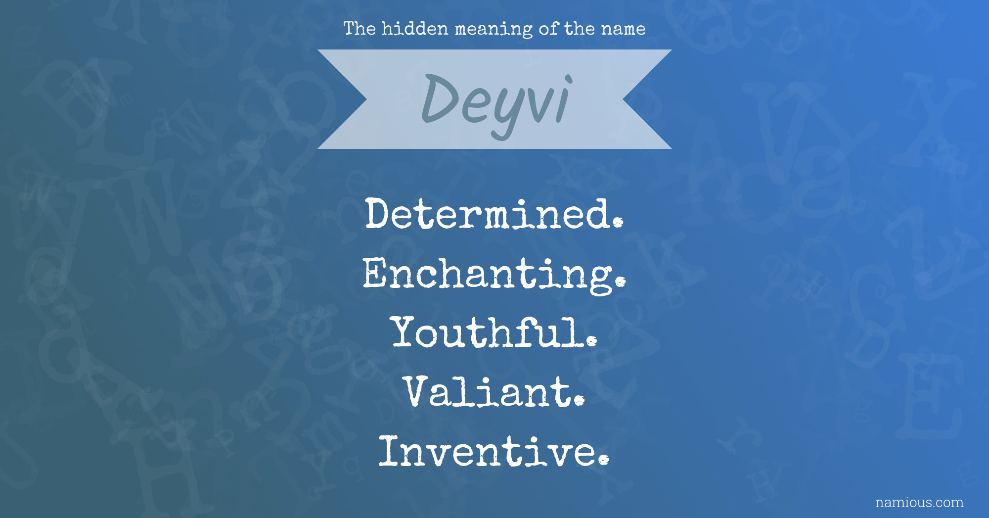 The hidden meaning of the name Deyvi