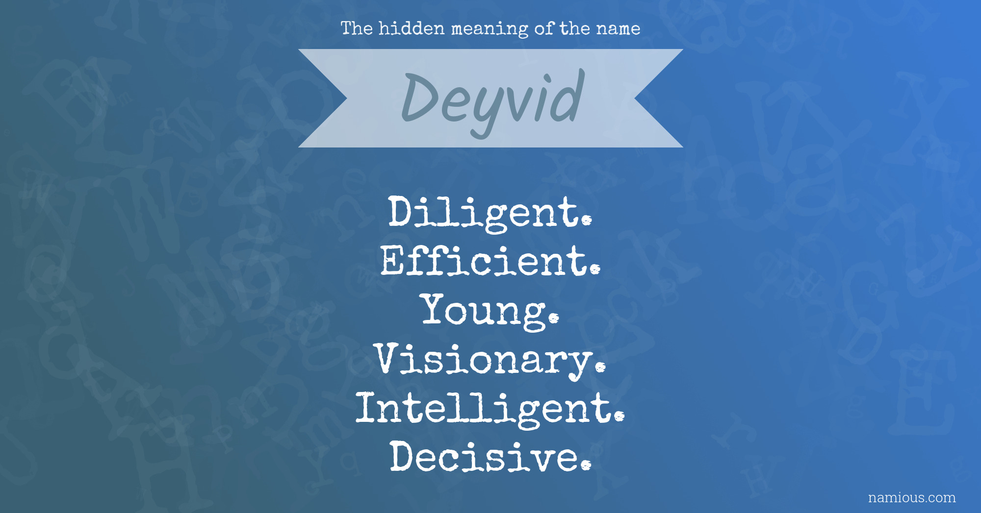 The hidden meaning of the name Deyvid