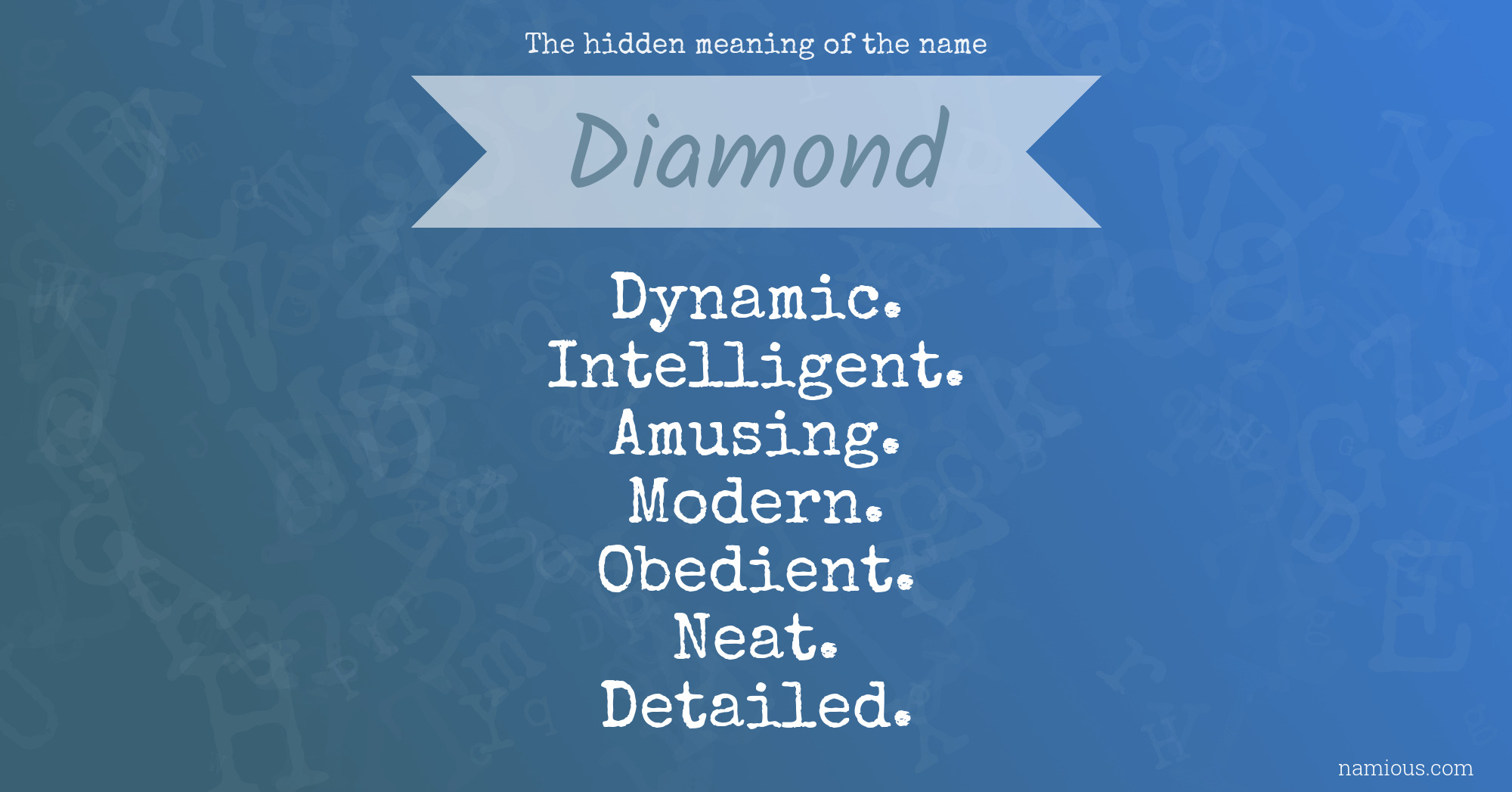 The hidden meaning of the name Diamond