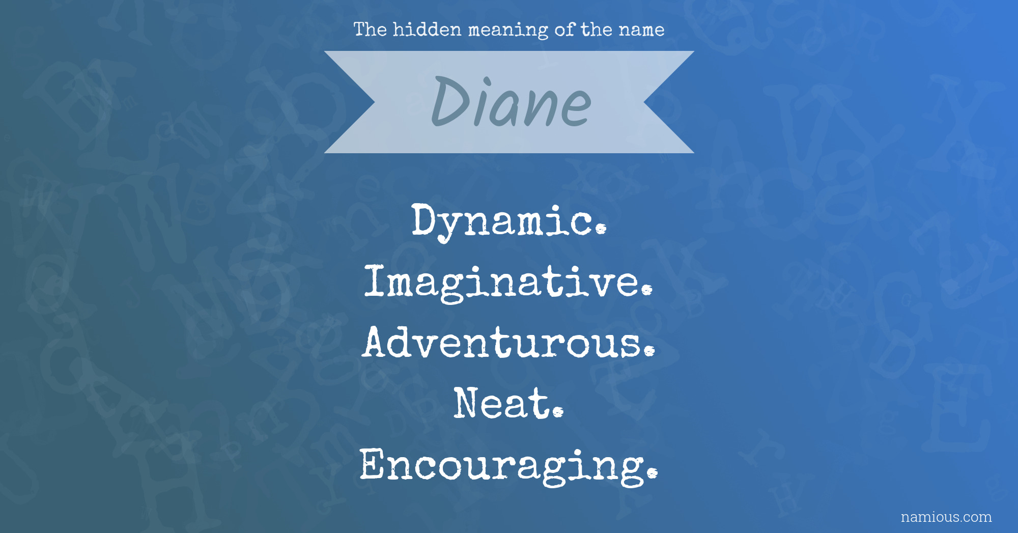 The hidden meaning of the name Diane