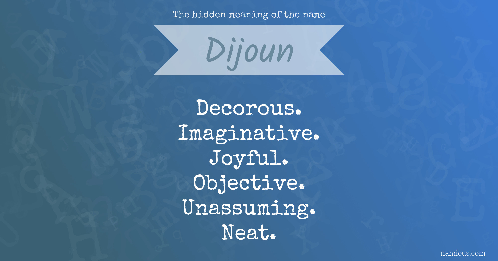 The hidden meaning of the name Dijoun