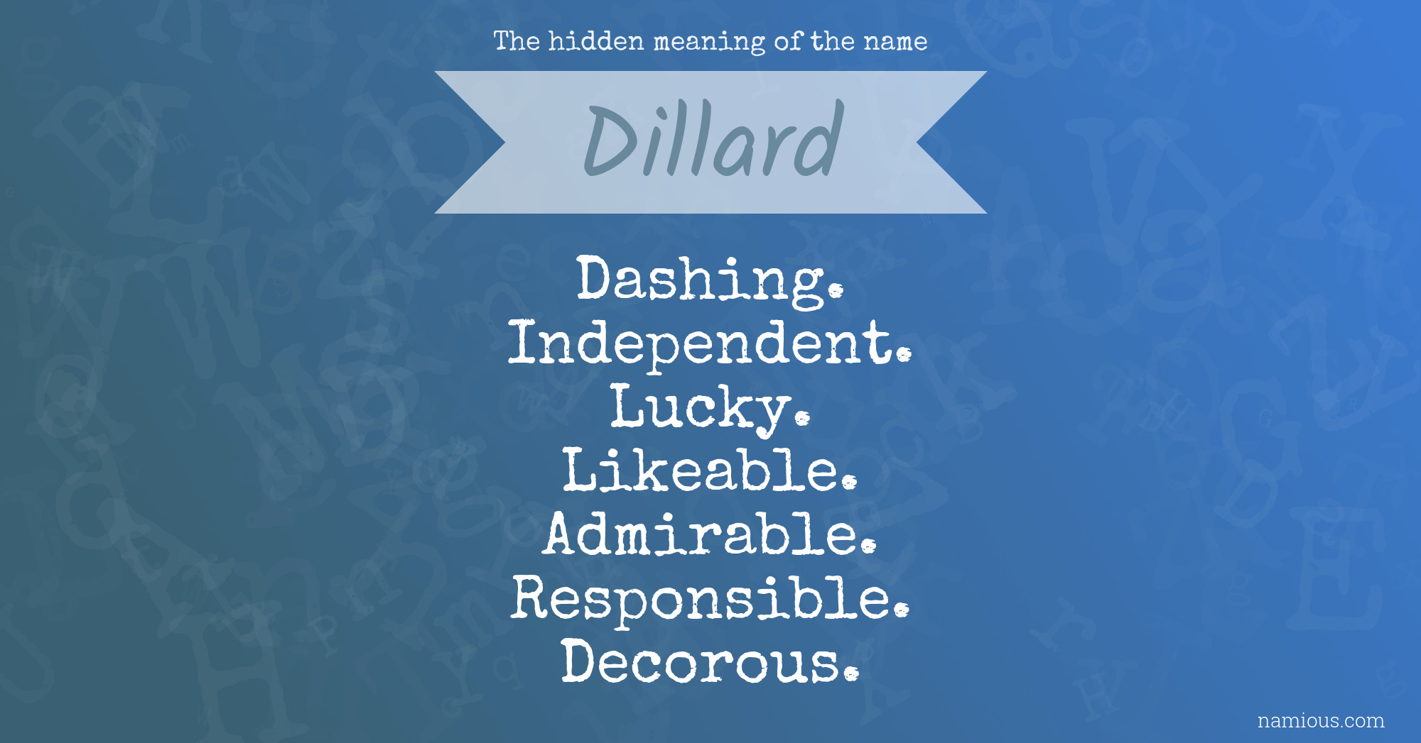 The hidden meaning of the name Dillard