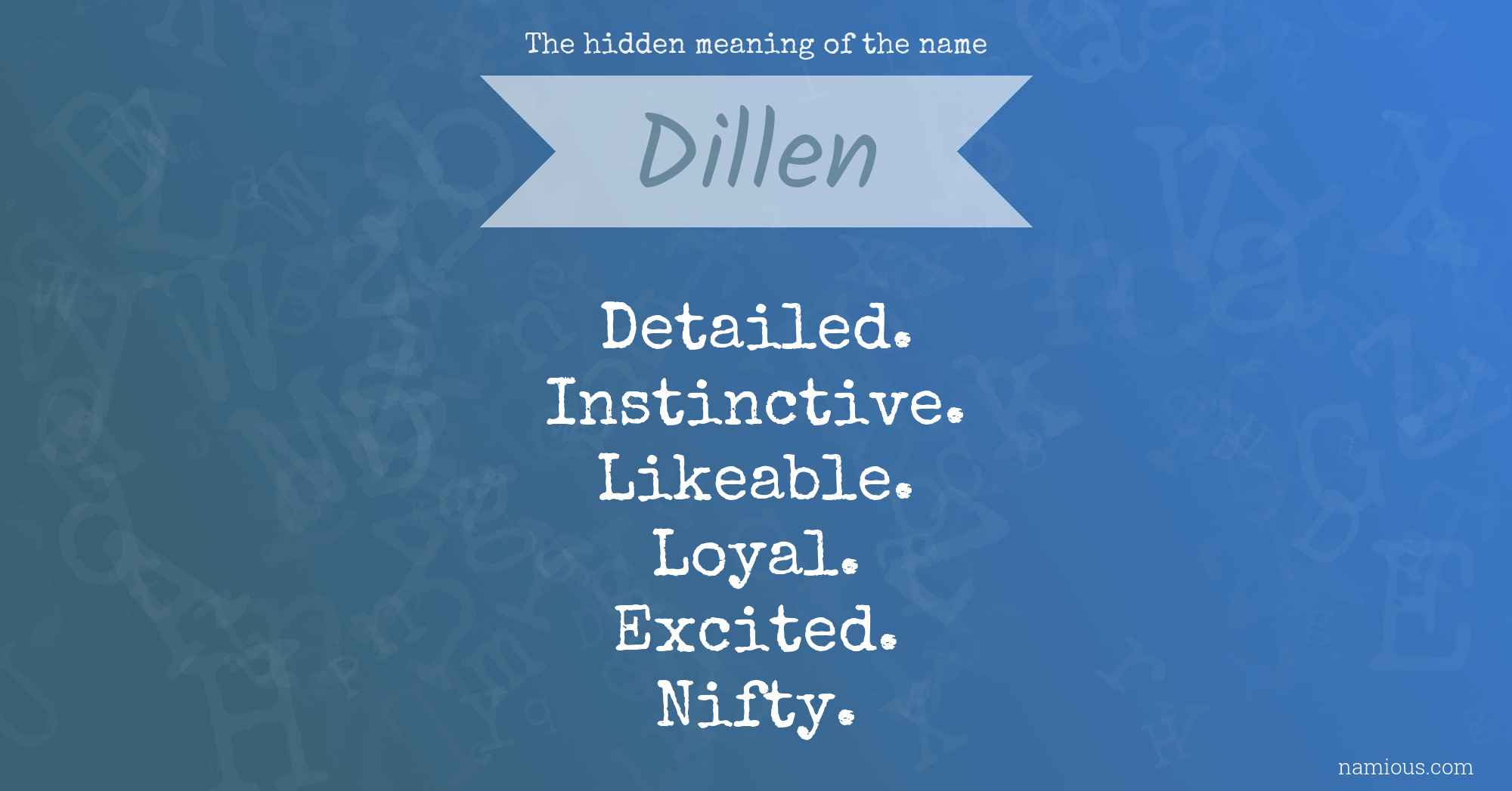 The hidden meaning of the name Dillen