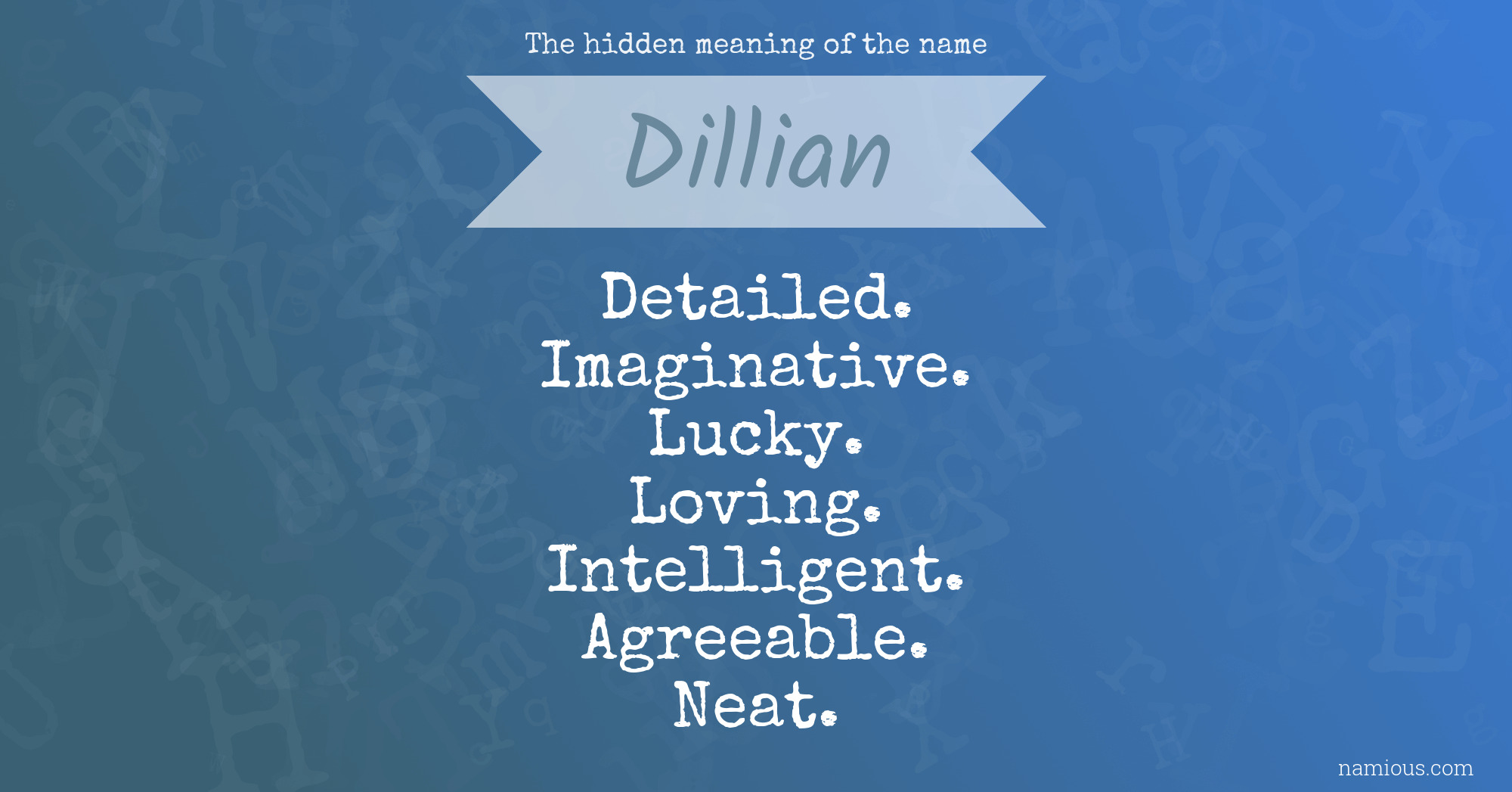 The hidden meaning of the name Dillian