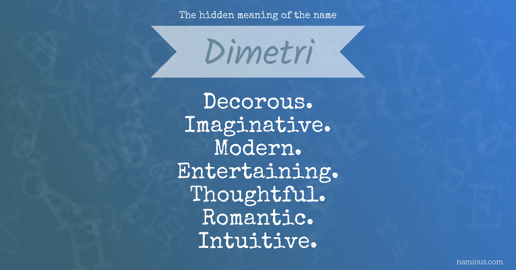 The hidden meaning of the name Dimetri