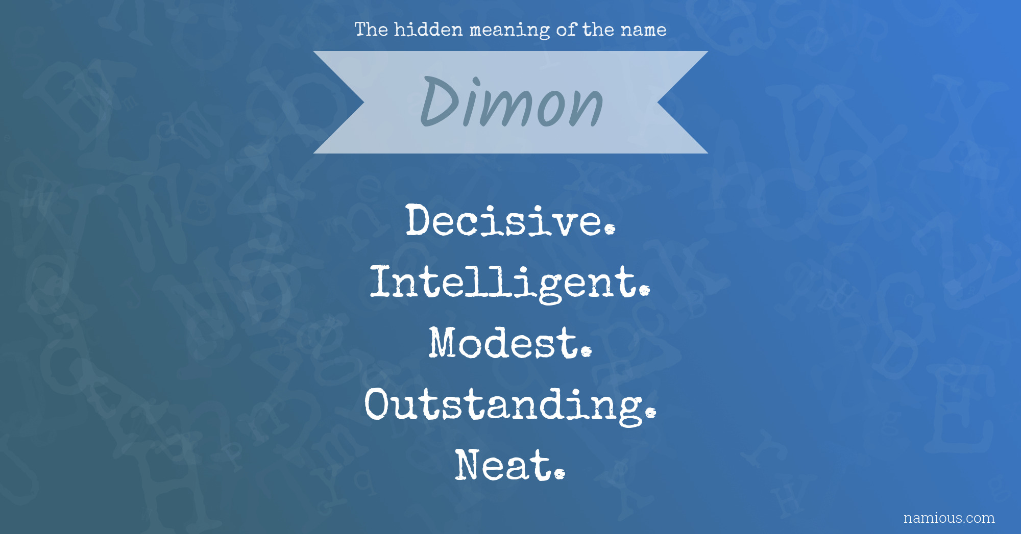 The hidden meaning of the name Dimon