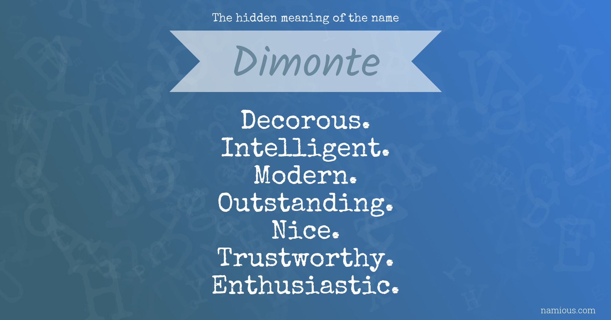 The hidden meaning of the name Dimonte