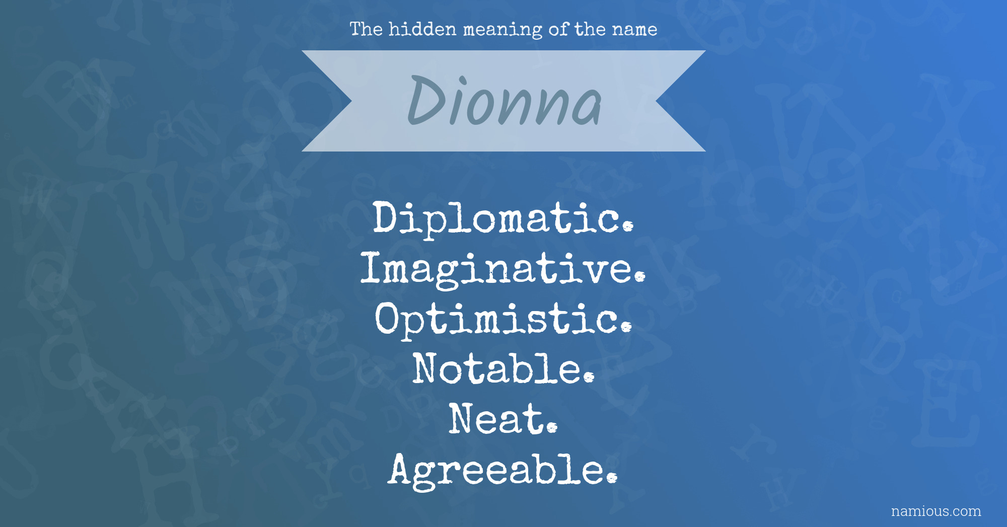 The hidden meaning of the name Dionna