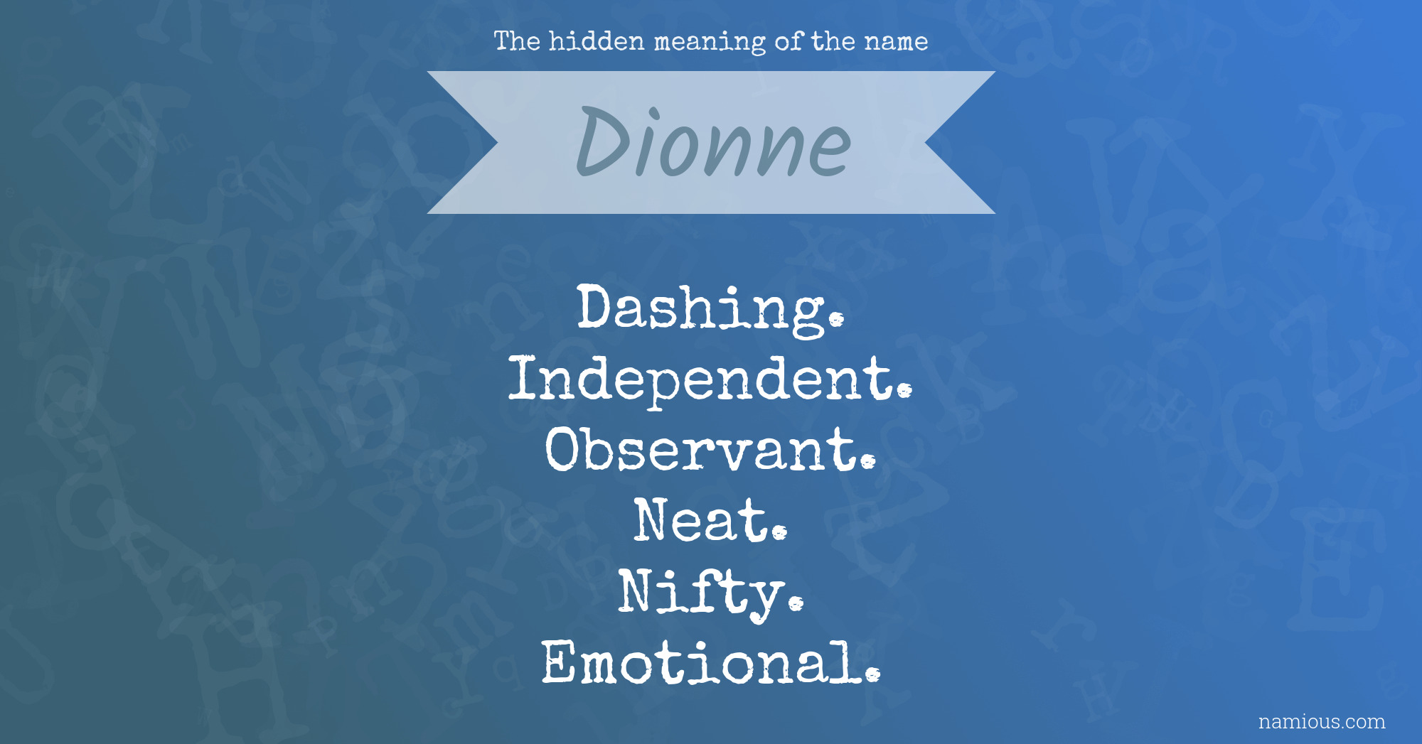 The hidden meaning of the name Dionne