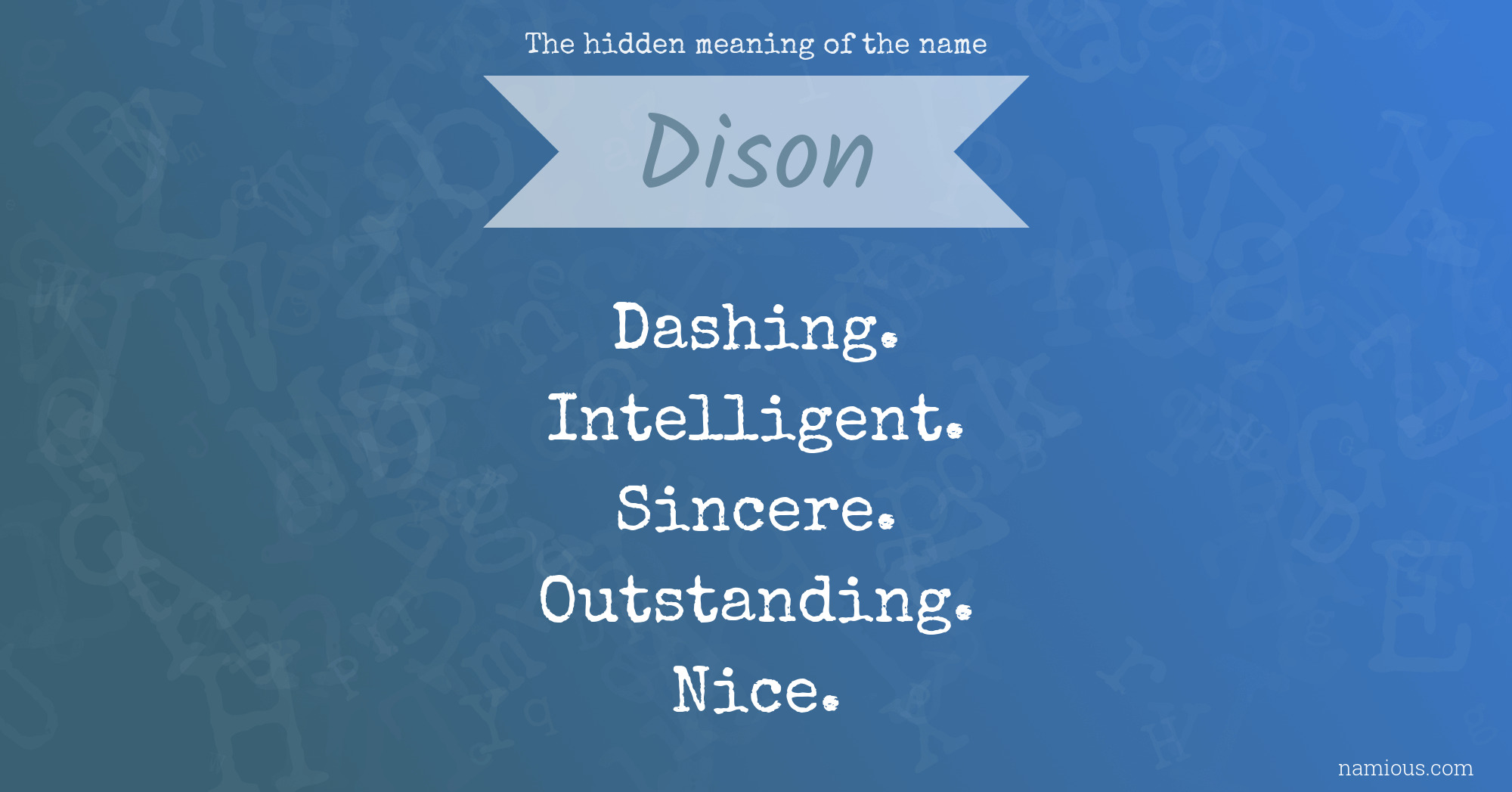 The hidden meaning of the name Dison