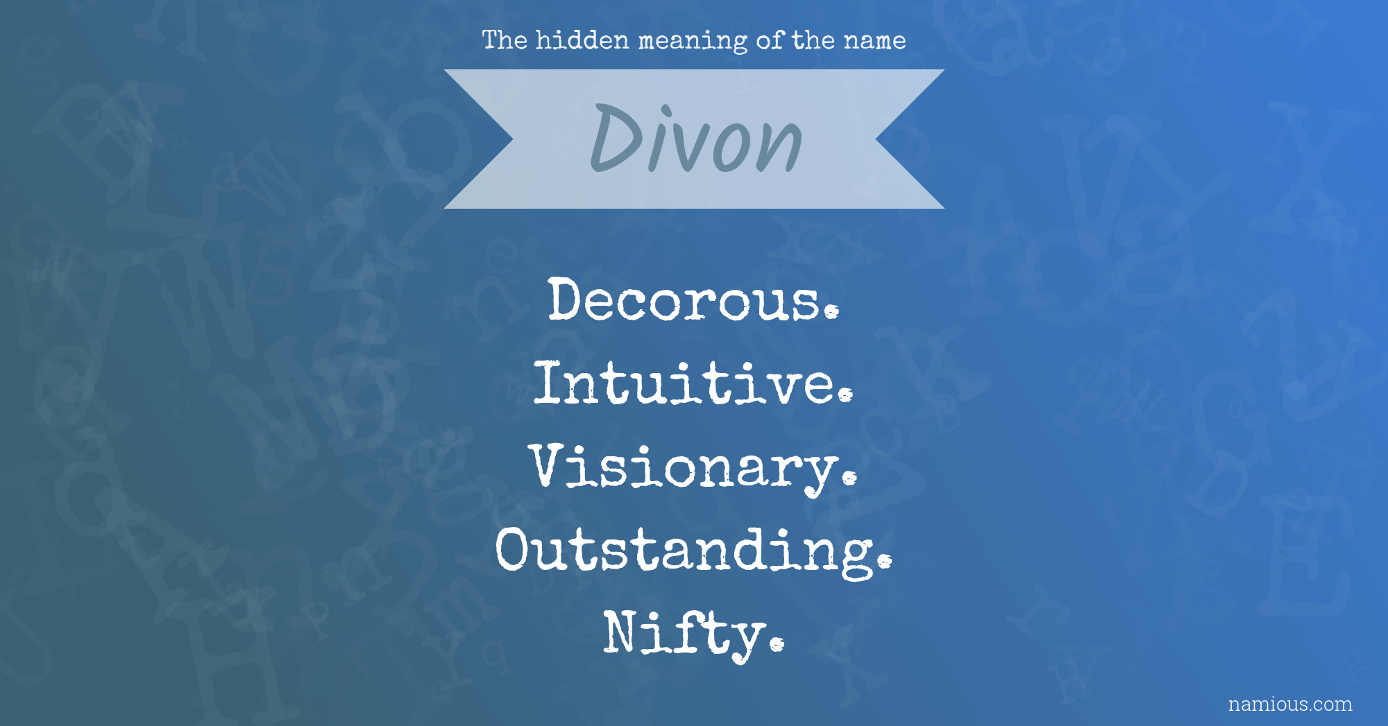 The hidden meaning of the name Divon