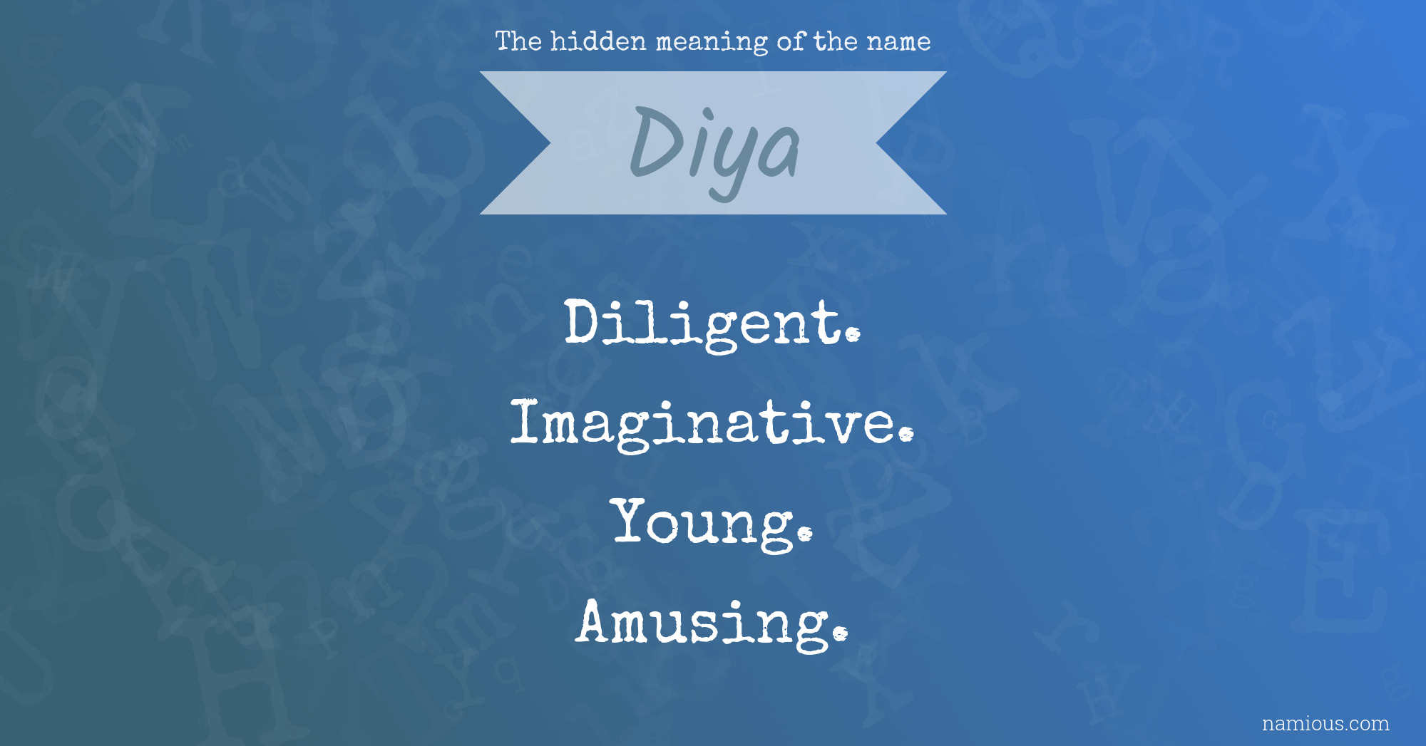 The hidden meaning of the name Diya