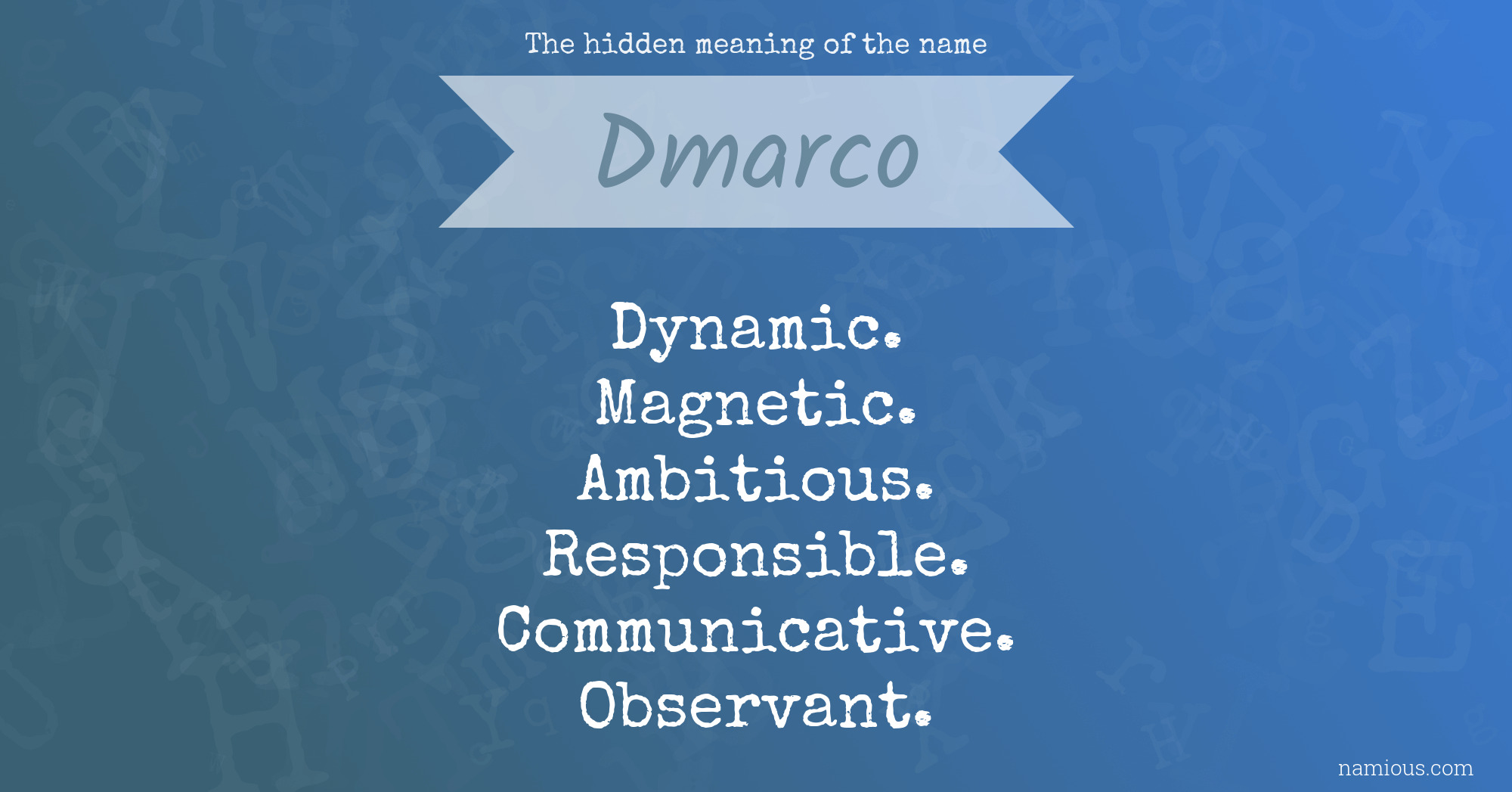 The hidden meaning of the name Dmarco