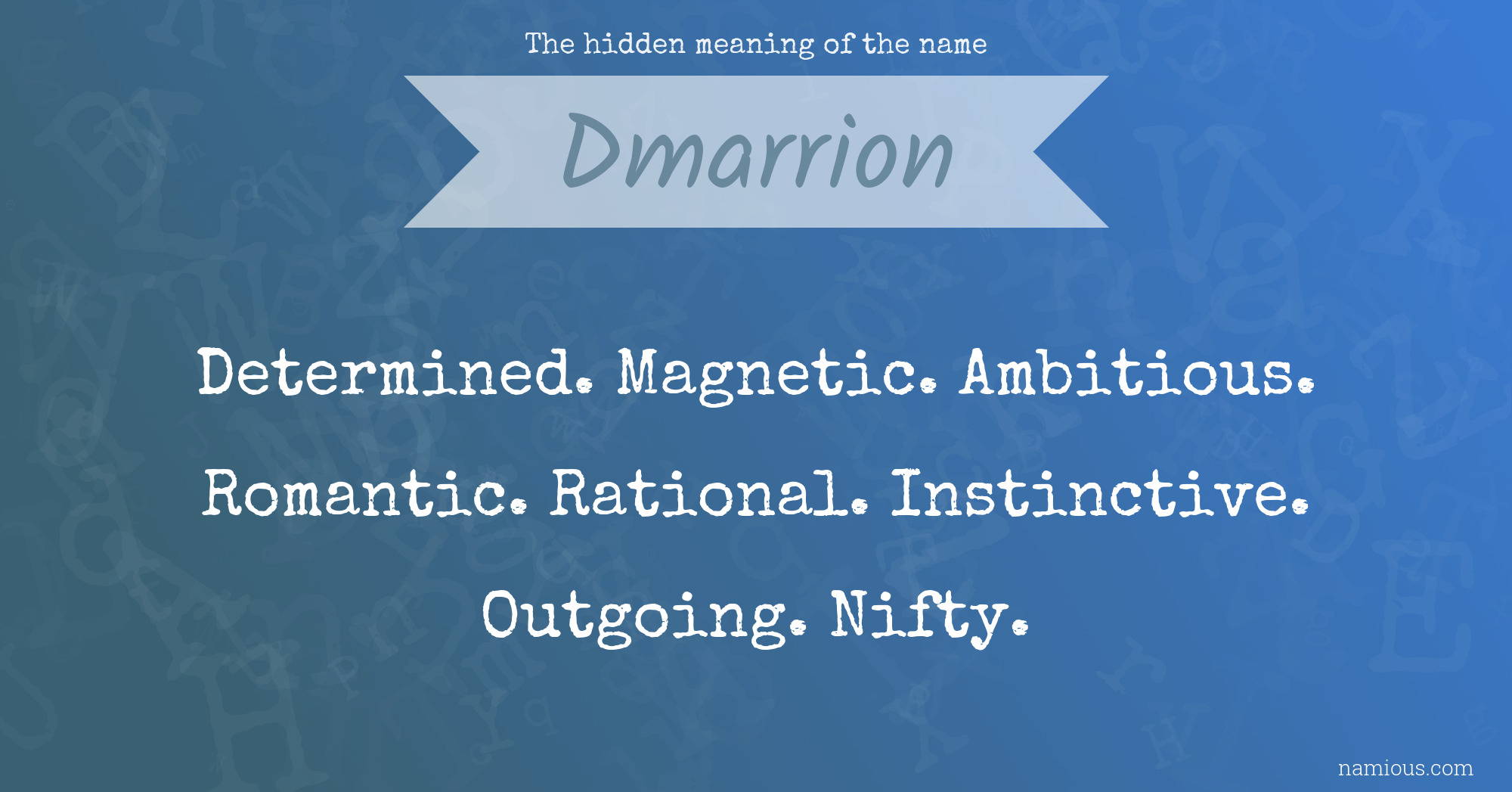 The hidden meaning of the name Dmarrion