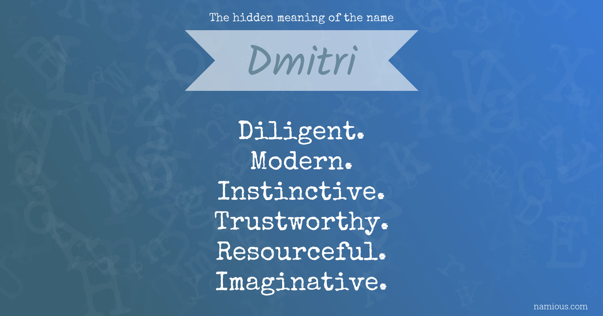 The hidden meaning of the name Dmitri