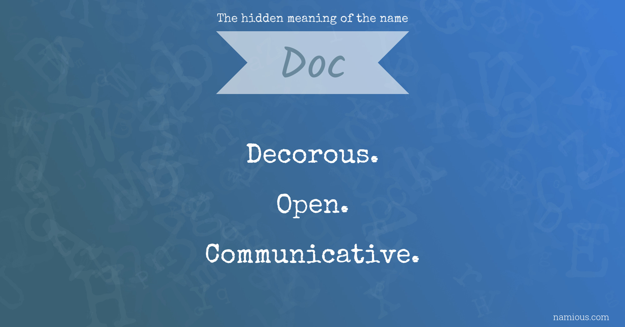 The hidden meaning of the name Doc