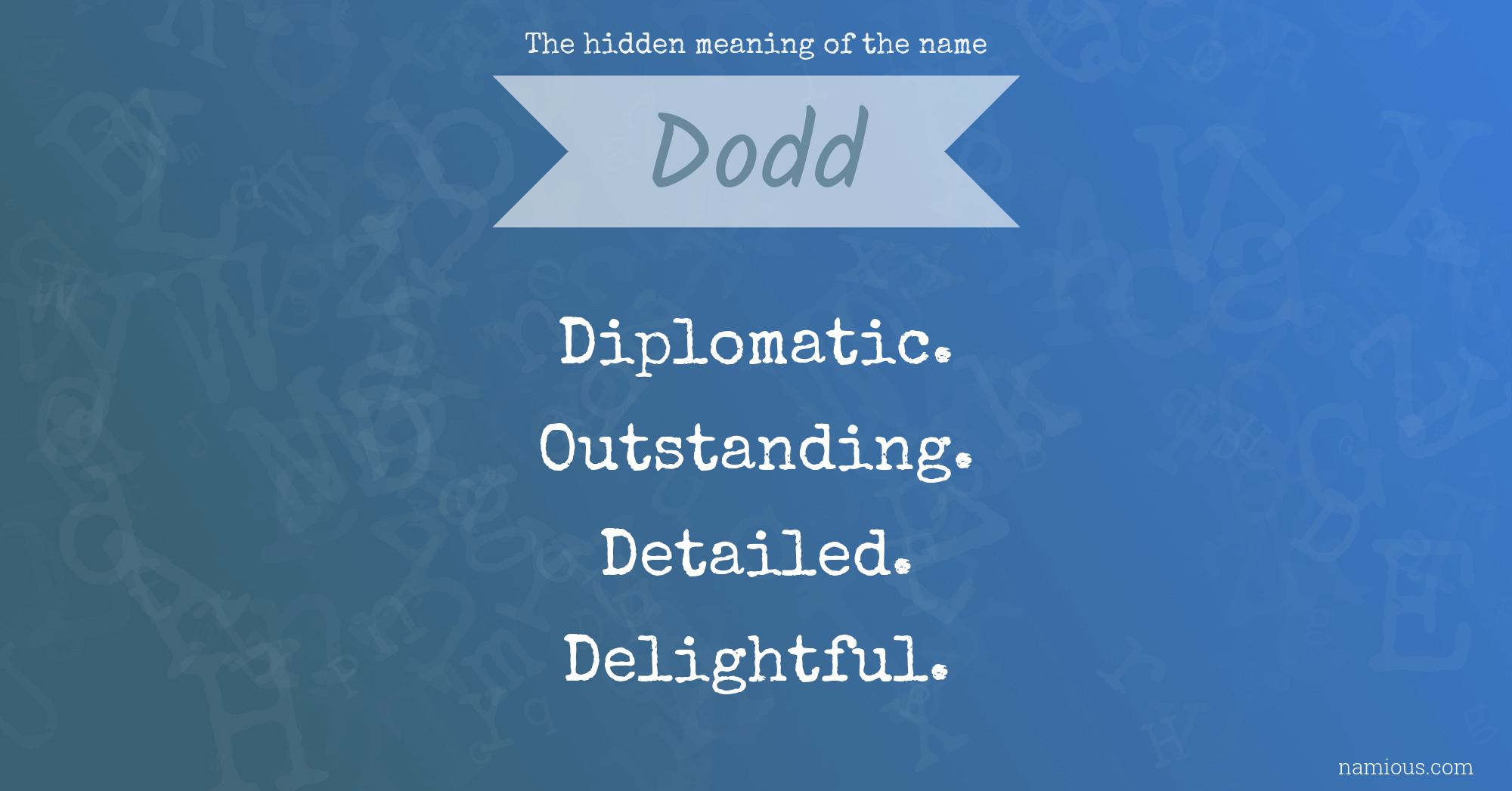 The hidden meaning of the name Dodd