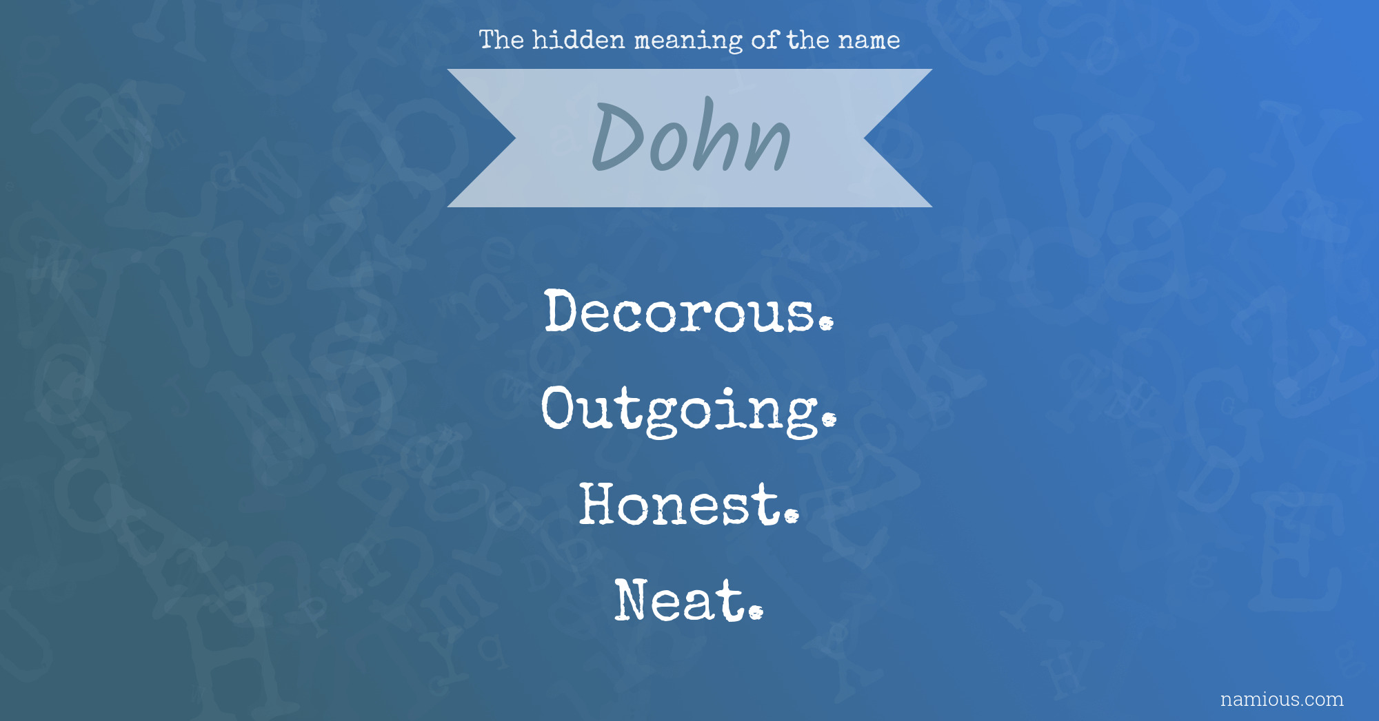 The hidden meaning of the name Dohn