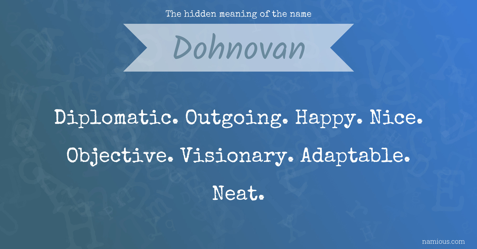 The hidden meaning of the name Dohnovan