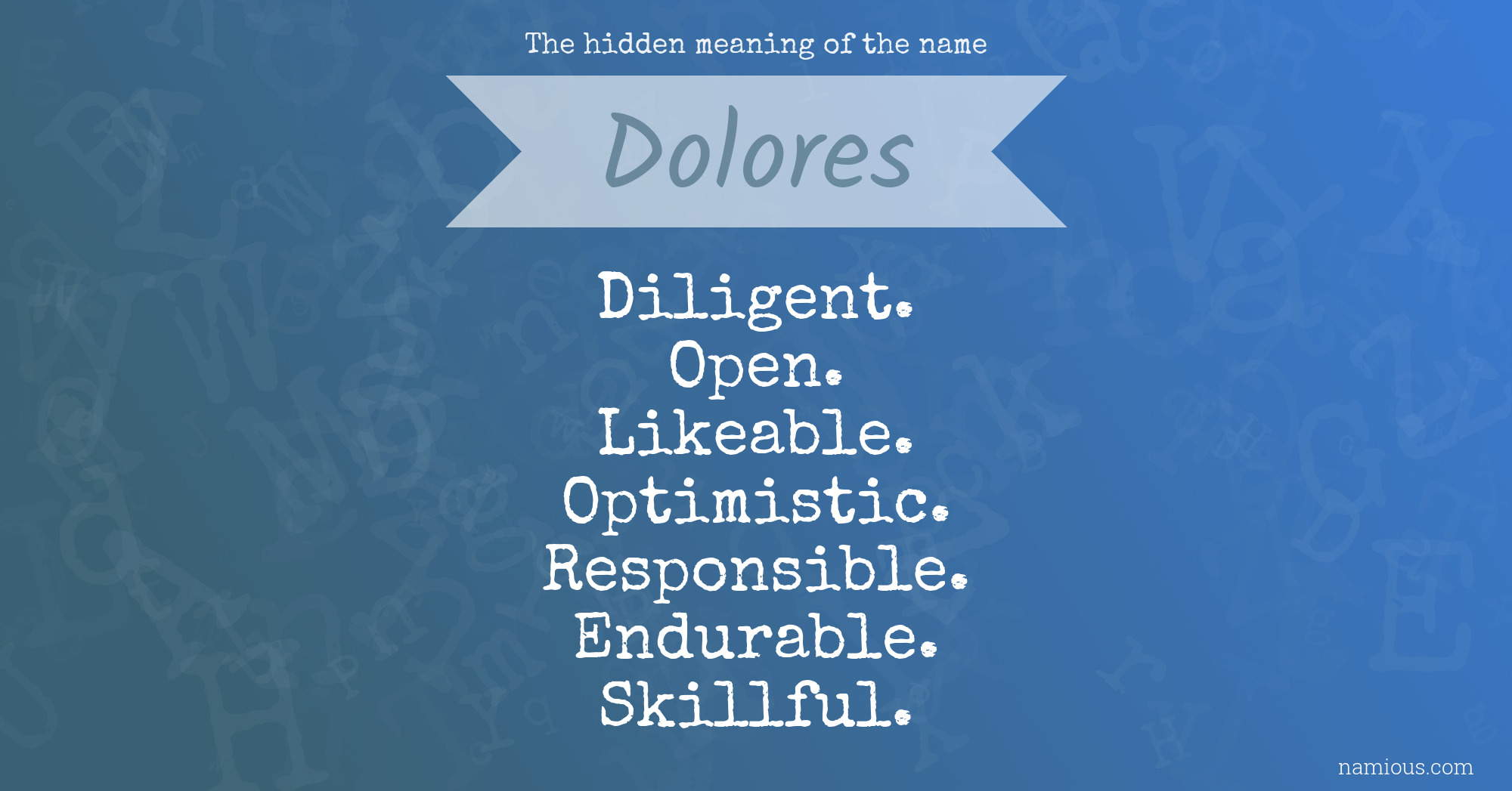 The hidden meaning of the name Dolores