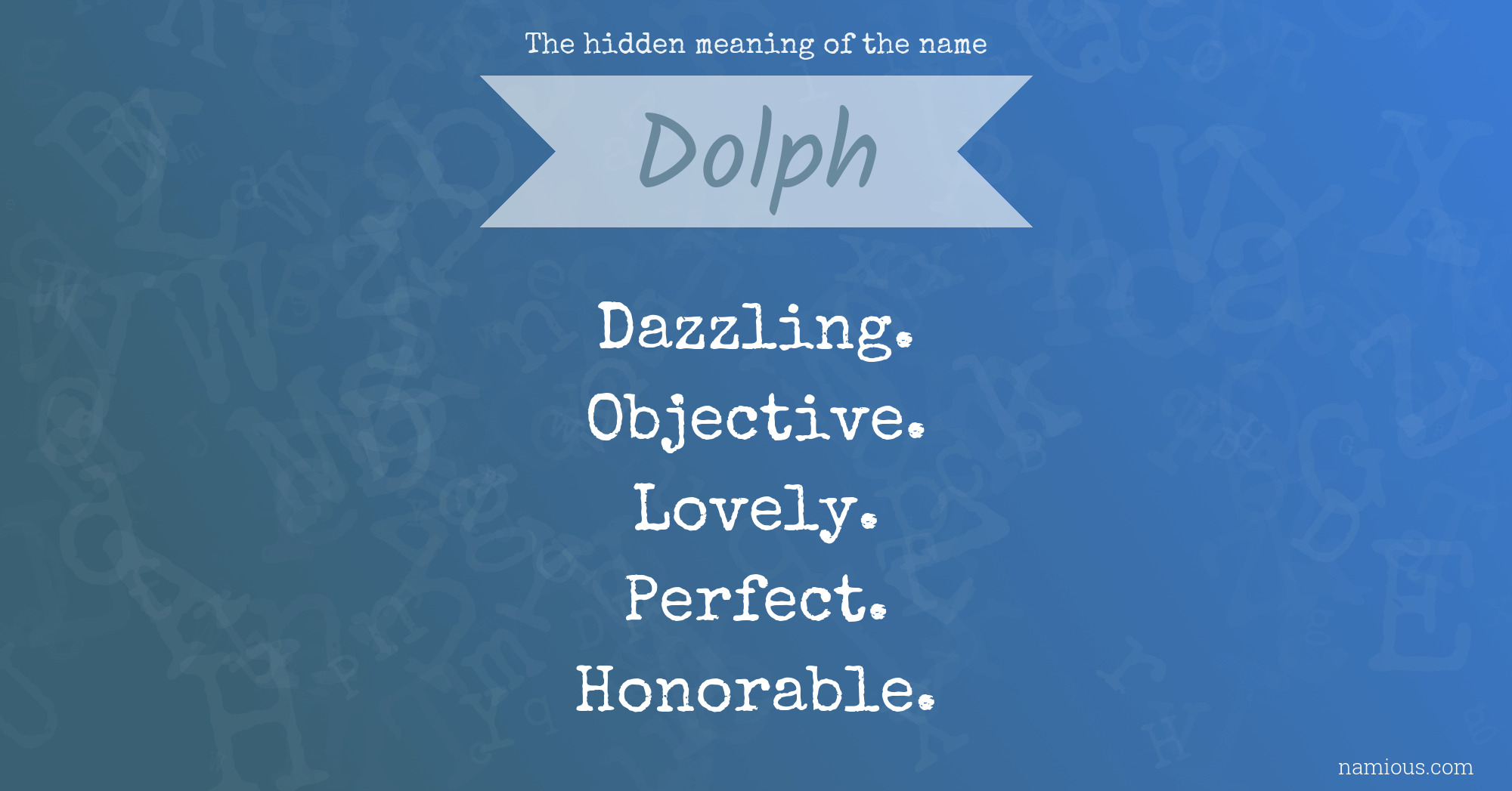 The hidden meaning of the name Dolph