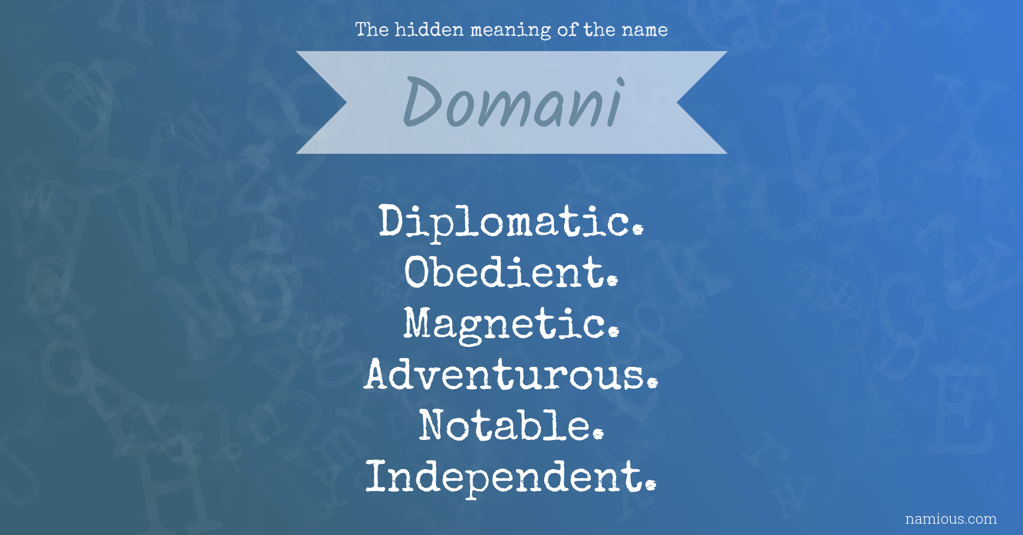 The hidden meaning of the name Domani