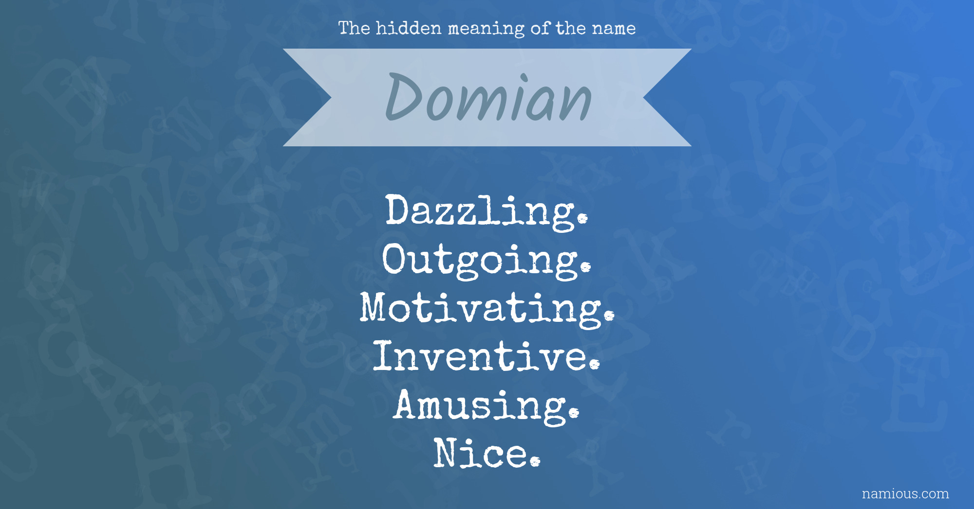 The hidden meaning of the name Domian