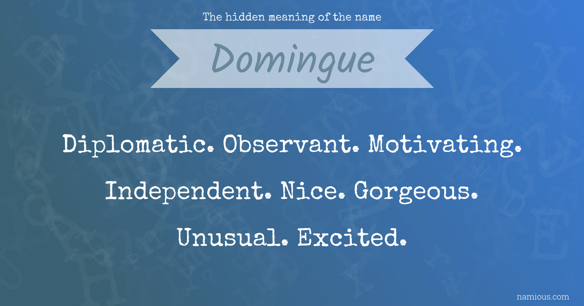 The hidden meaning of the name Domingue