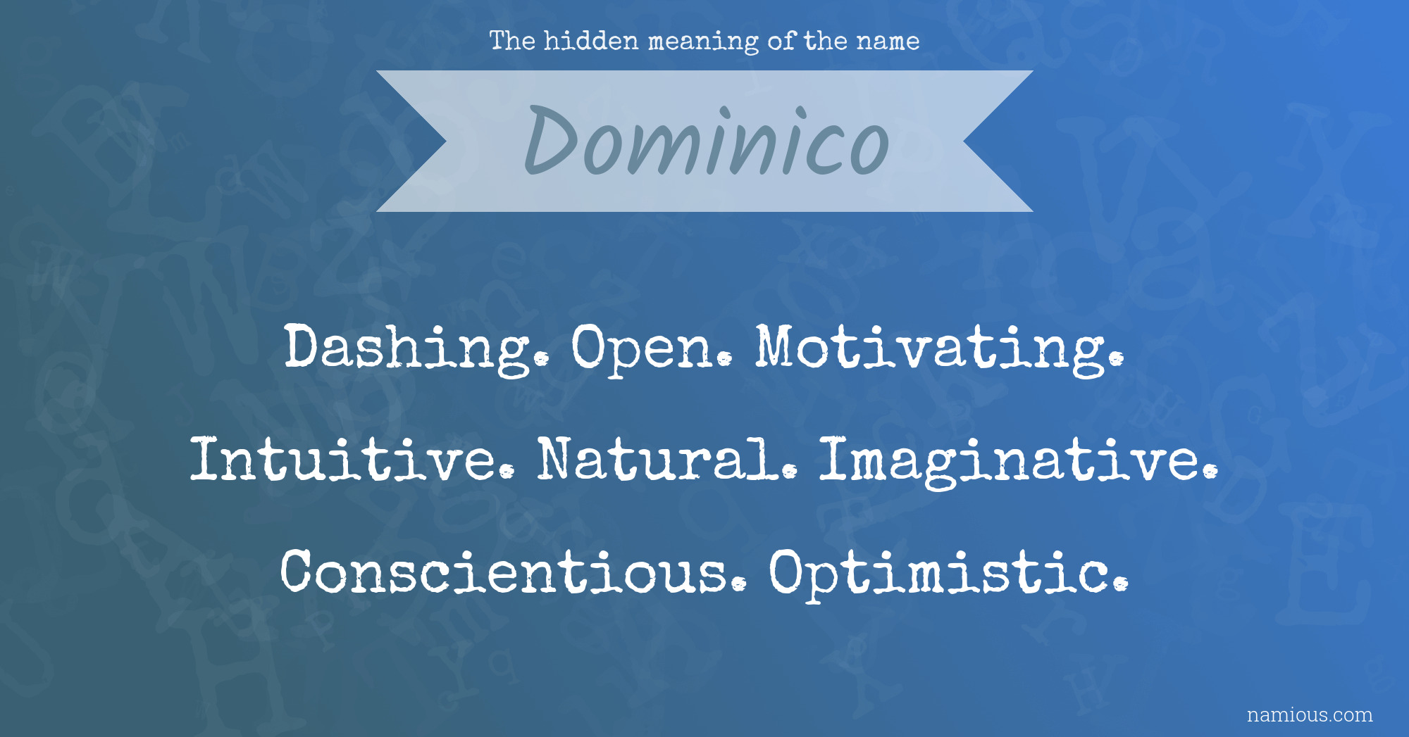 The hidden meaning of the name Dominico