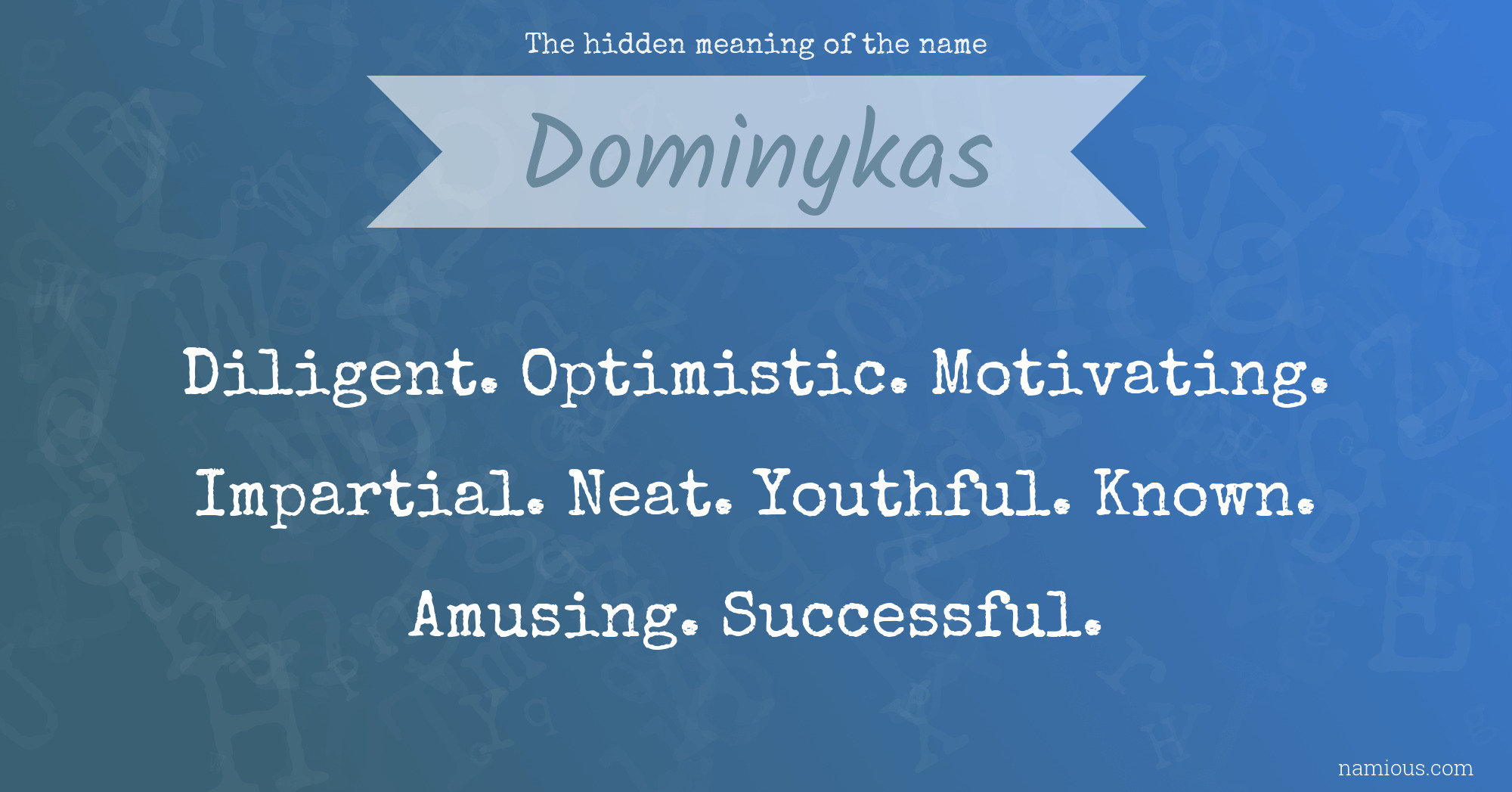 The hidden meaning of the name Dominykas