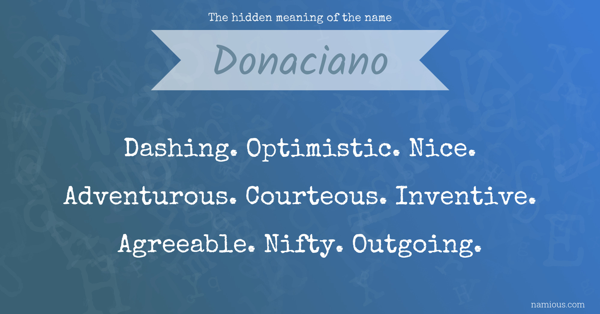 The hidden meaning of the name Donaciano