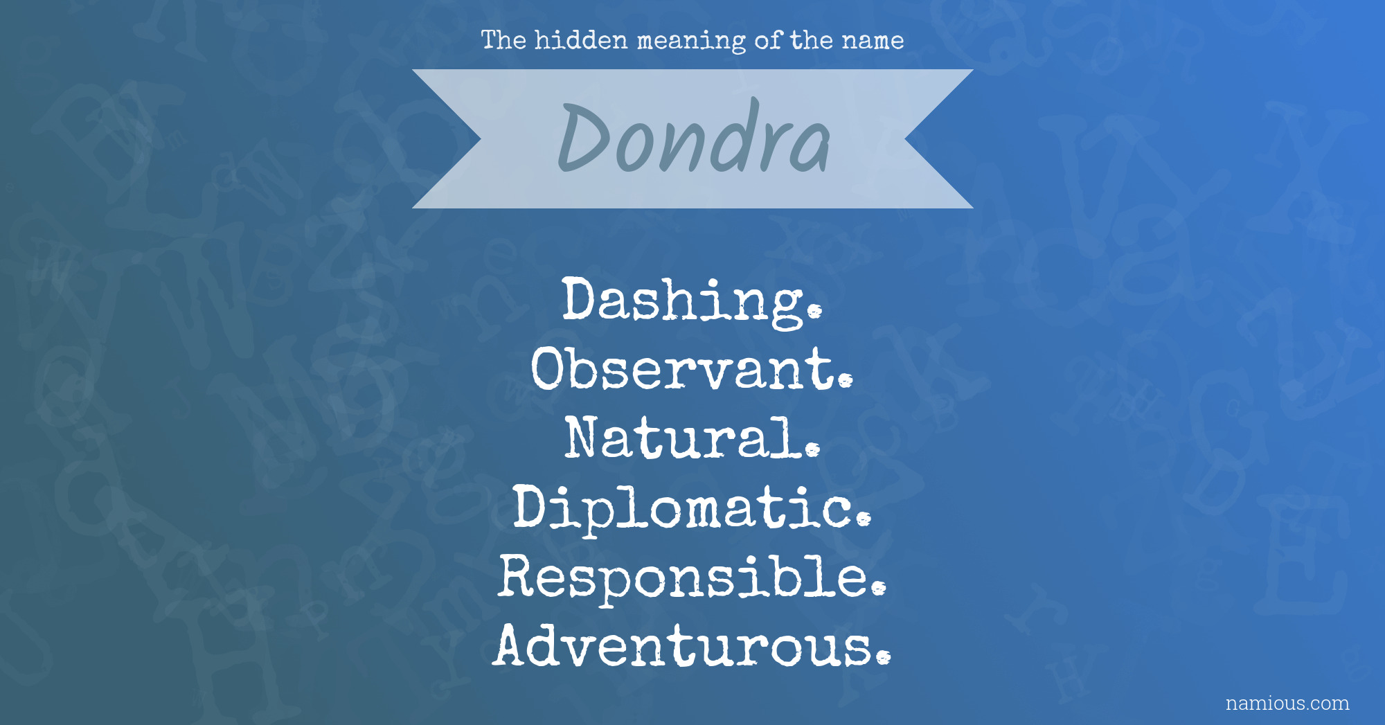 The hidden meaning of the name Dondra