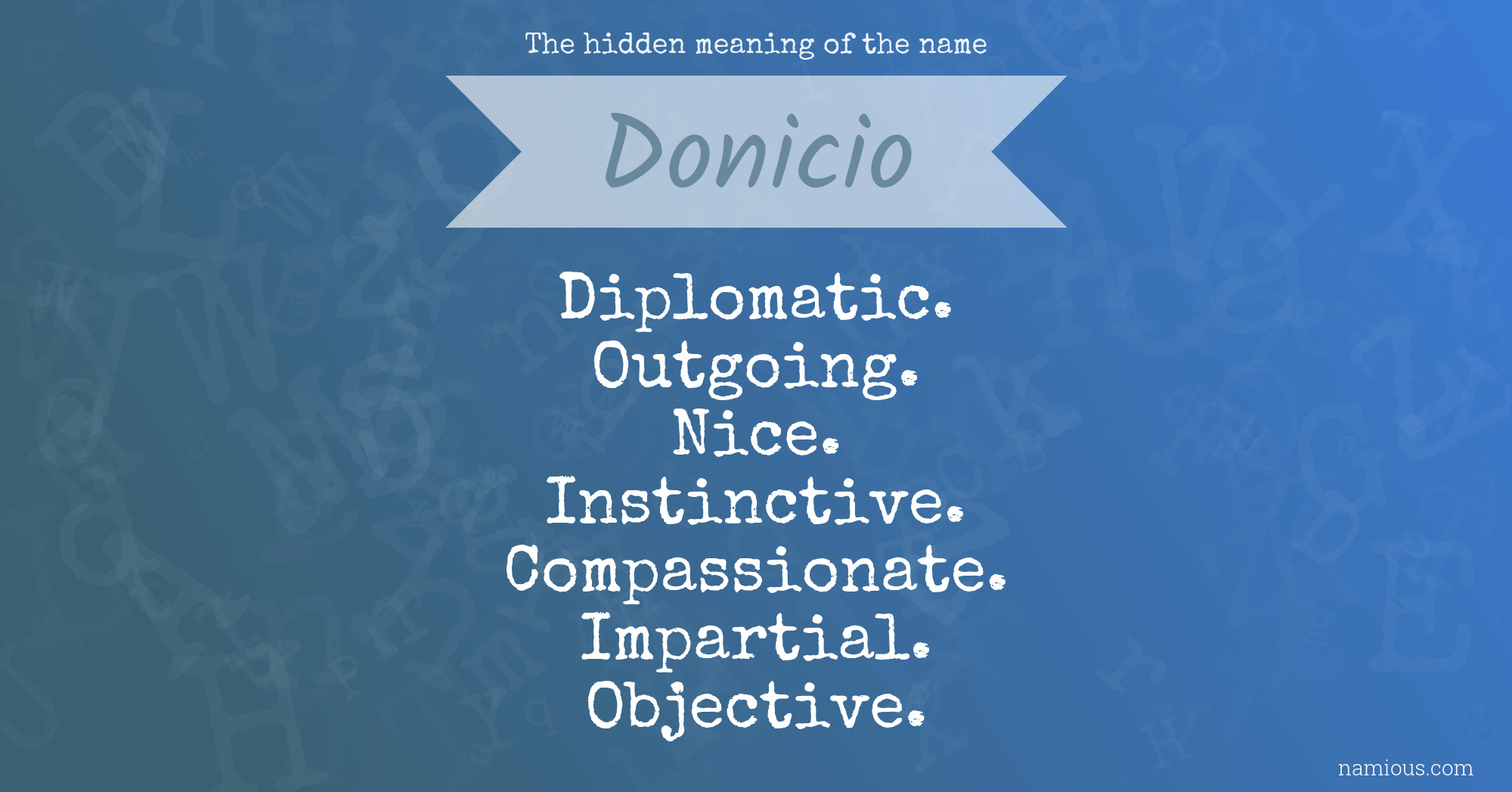 The hidden meaning of the name Donicio