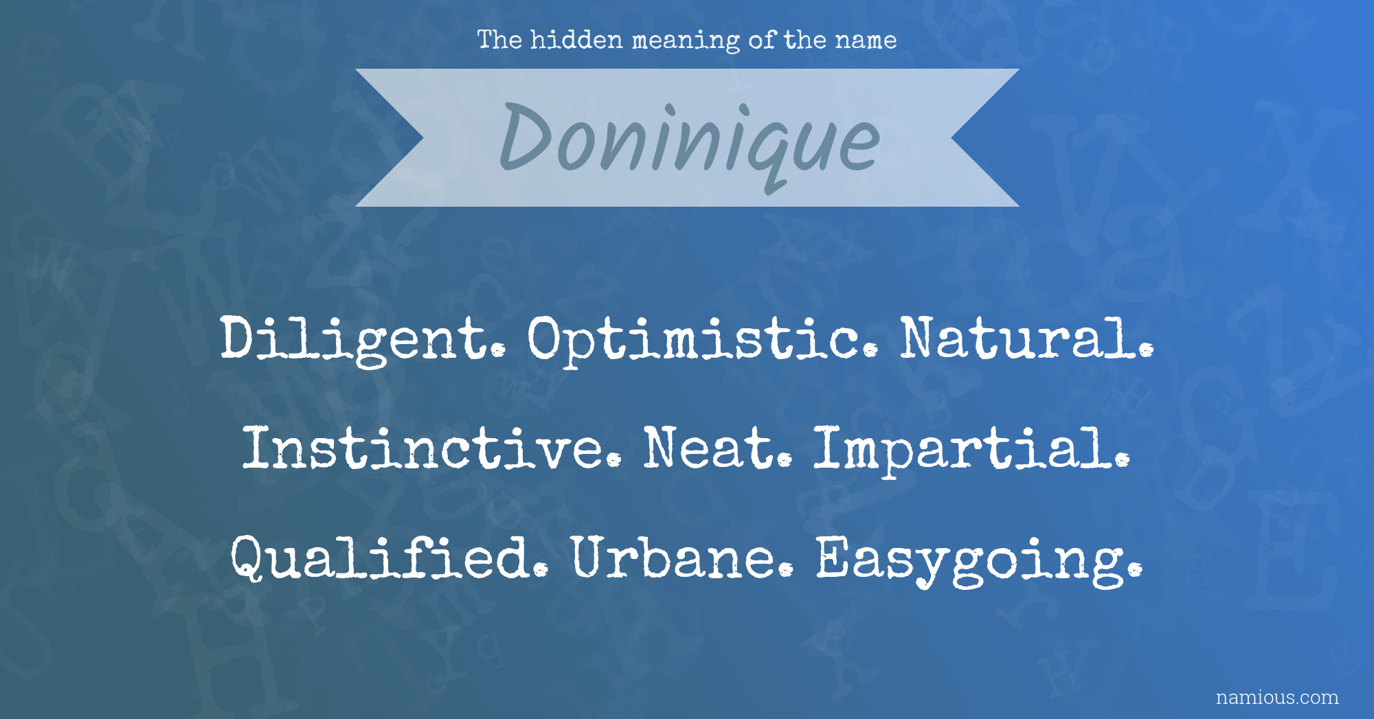 The hidden meaning of the name Doninique