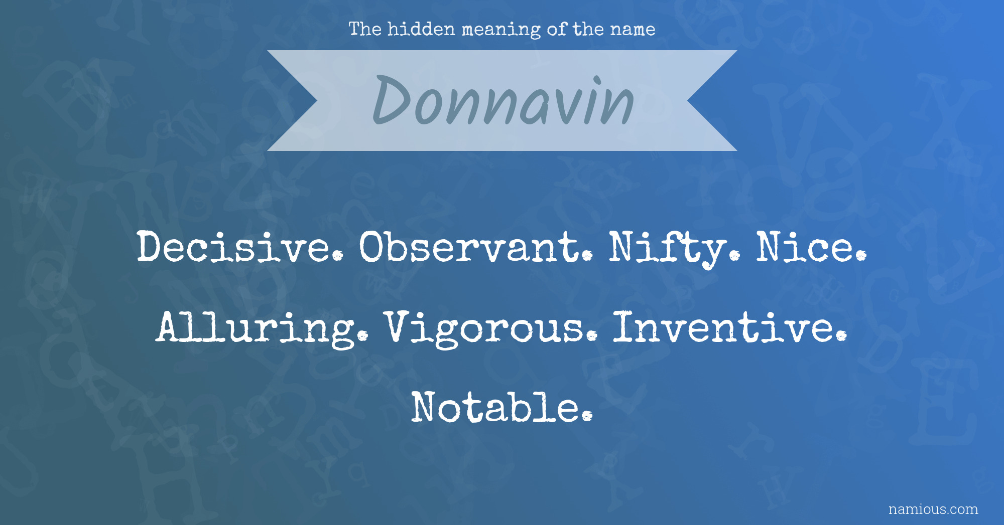 The hidden meaning of the name Donnavin