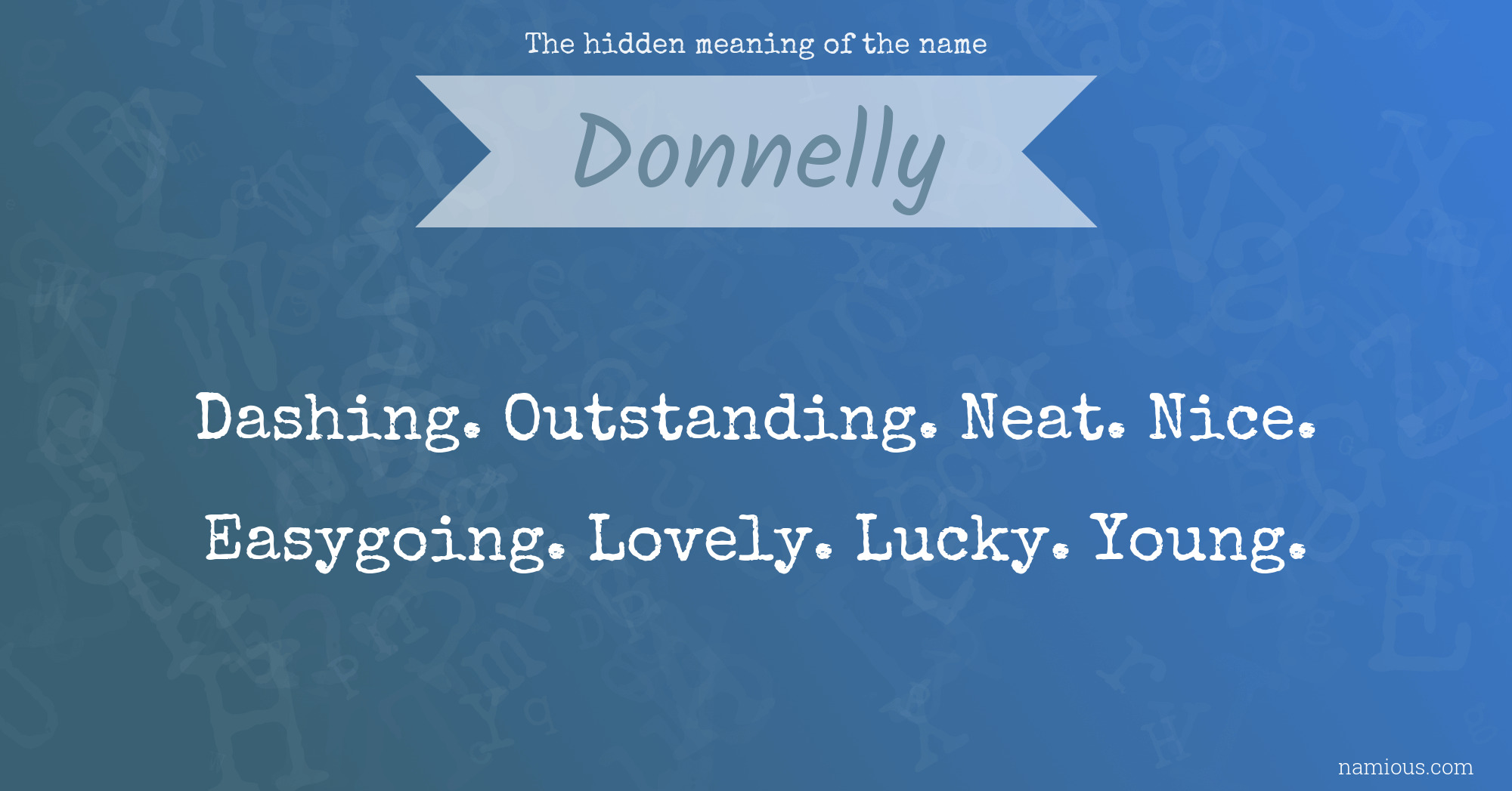 The hidden meaning of the name Donnelly