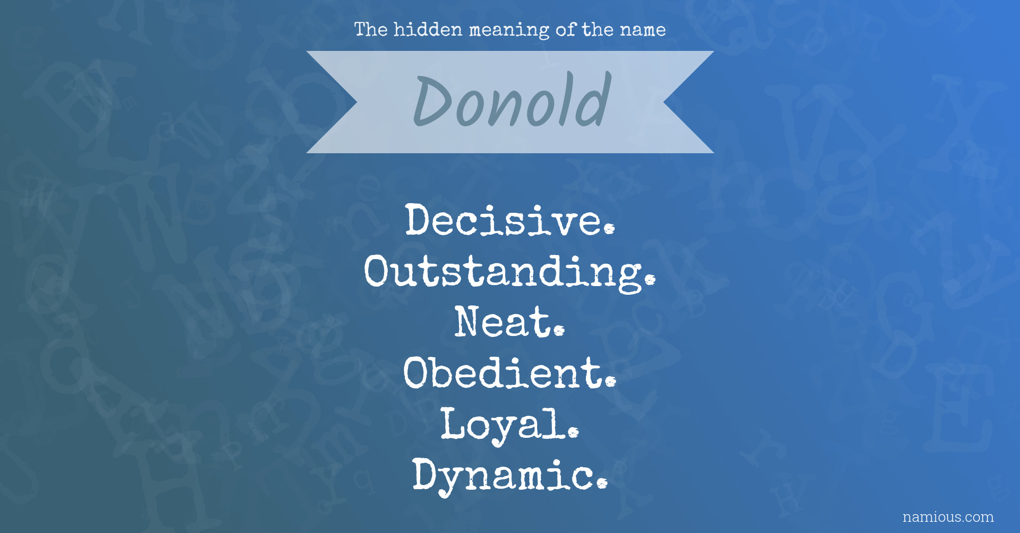 The hidden meaning of the name Donold