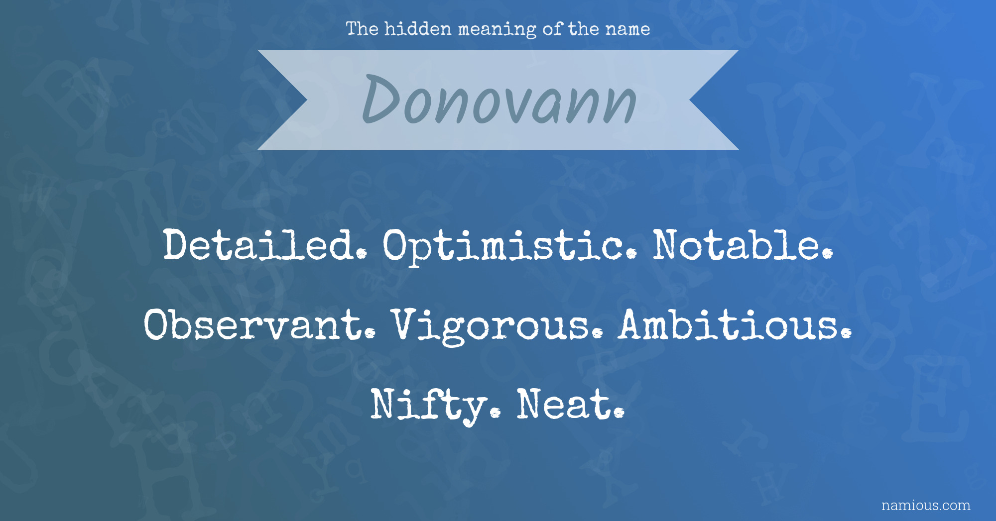 The hidden meaning of the name Donovann