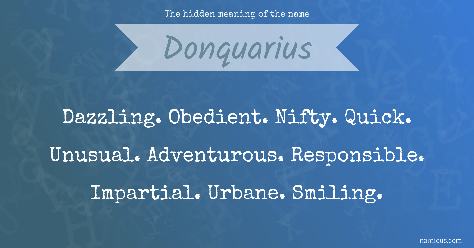 The hidden meaning of the name Donquarius