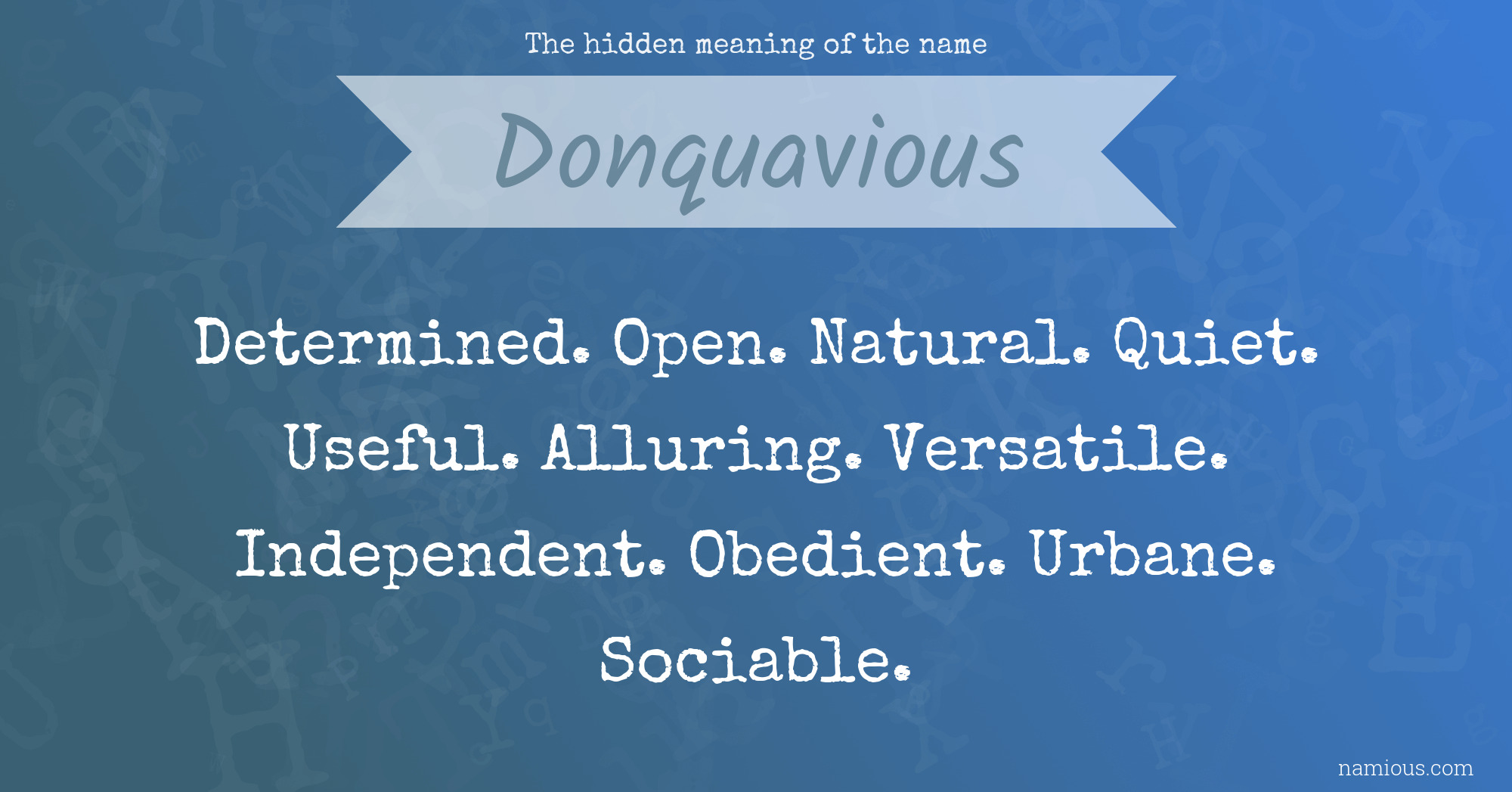 The hidden meaning of the name Donquavious